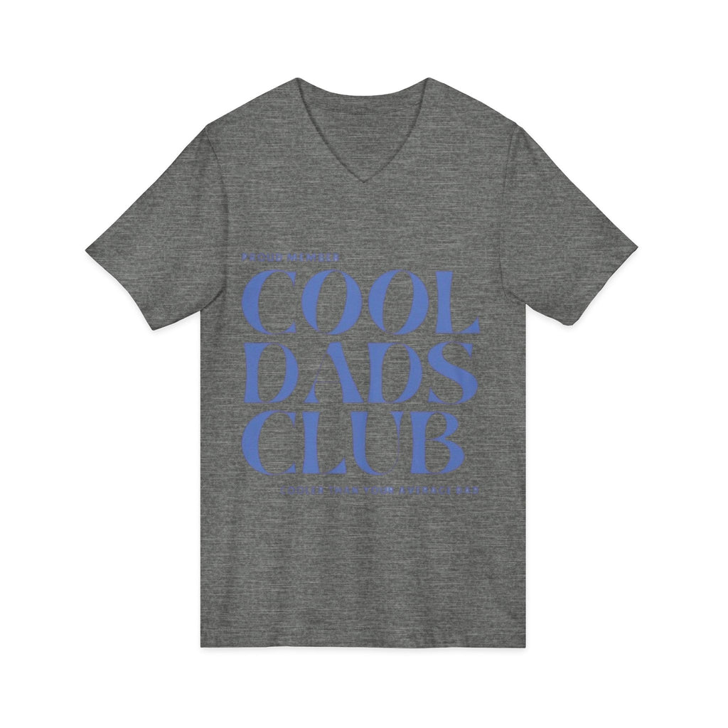 Cool Dads Club V-Neck Tee — Proud Member "Cooler Than Your Average Dad" Father's Day Shirt