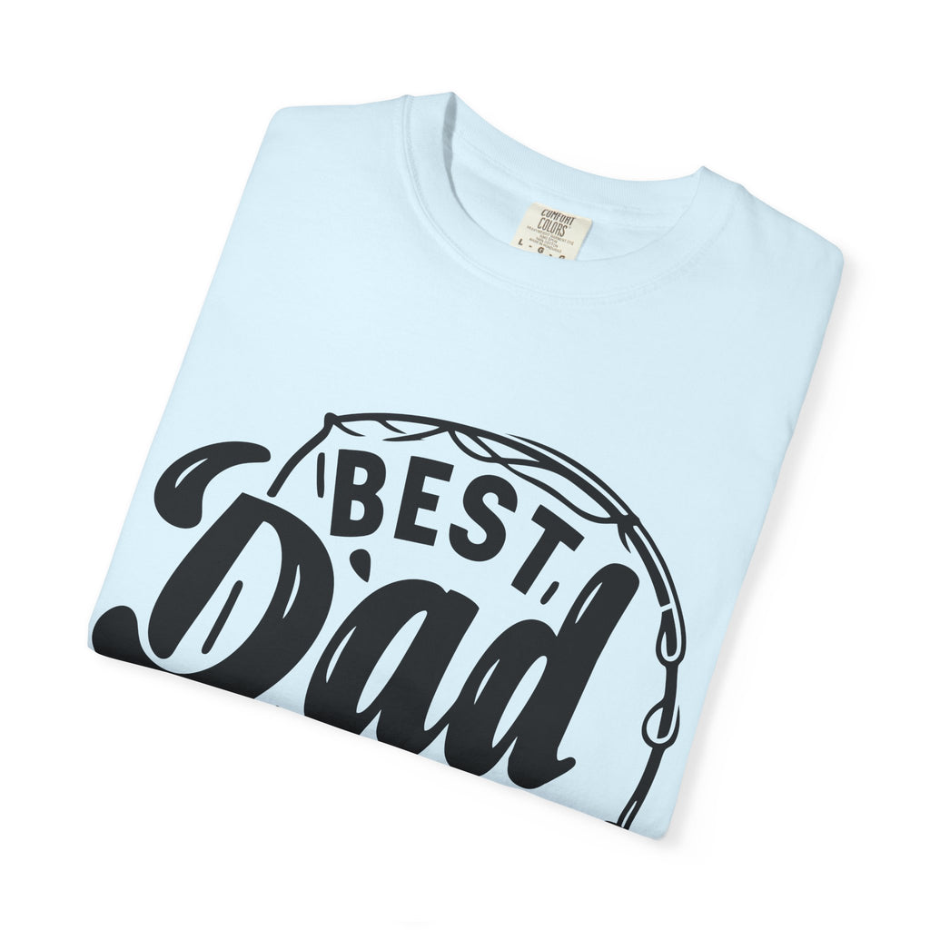 Best Dad Ever Fishing T-Shirt — Father’s Day Gift Tee