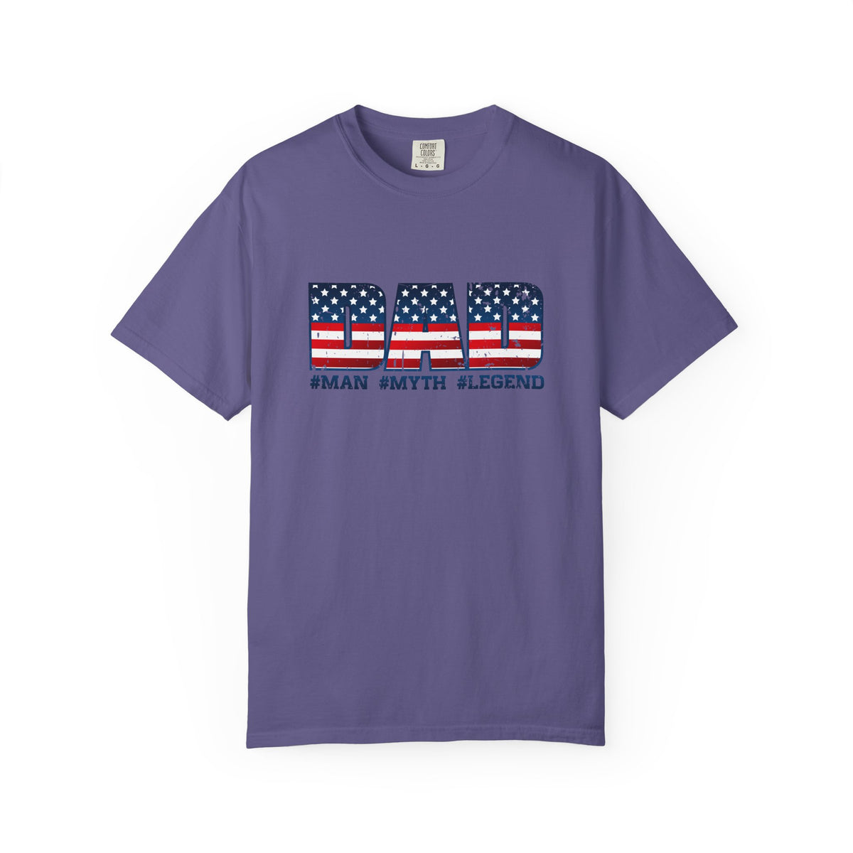 Dad Patriotic T-Shirt - "DAD" American Flag Design (#Man #Myth #Legend)