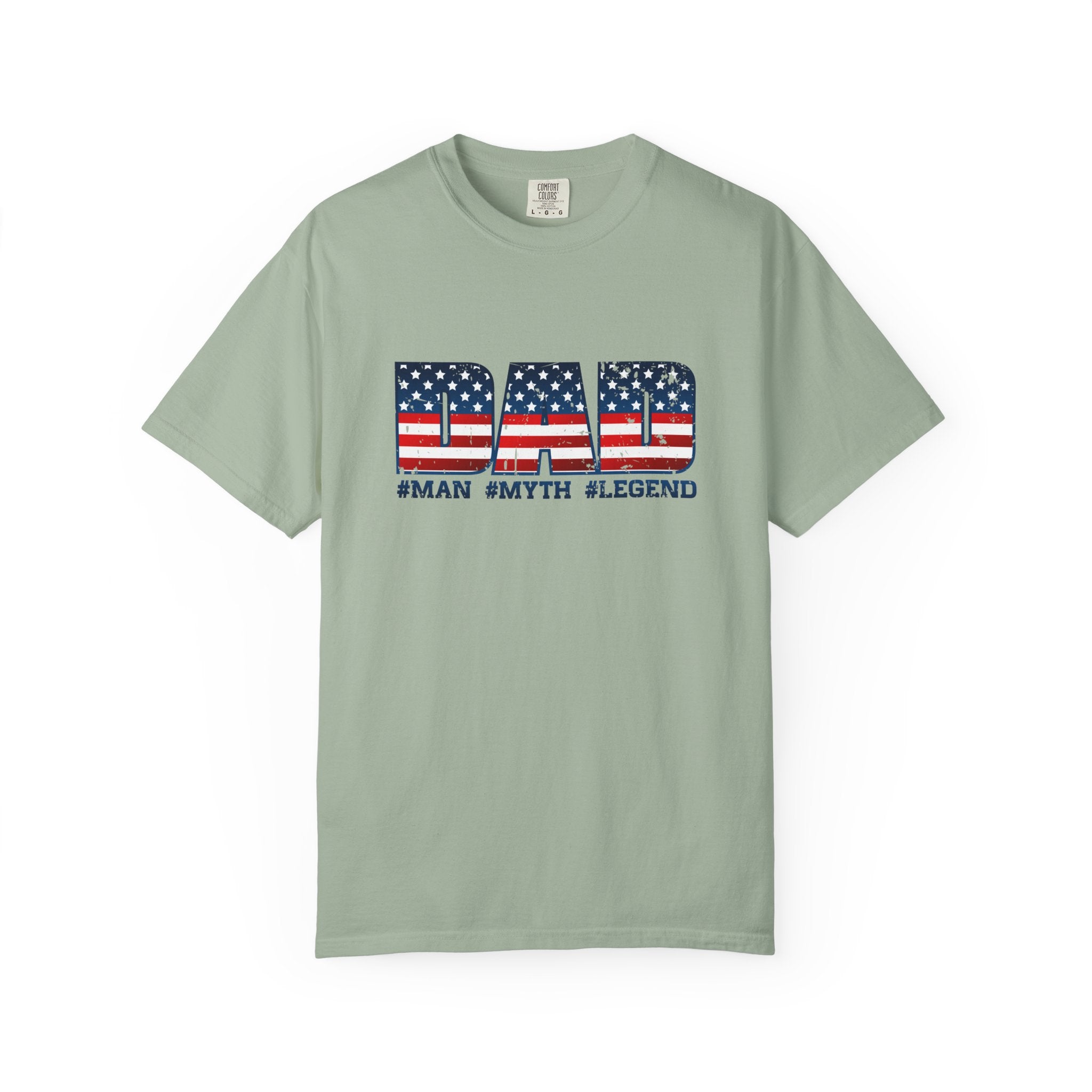 Dad Patriotic T-Shirt - "DAD" American Flag Design (#Man #Myth #Legend)