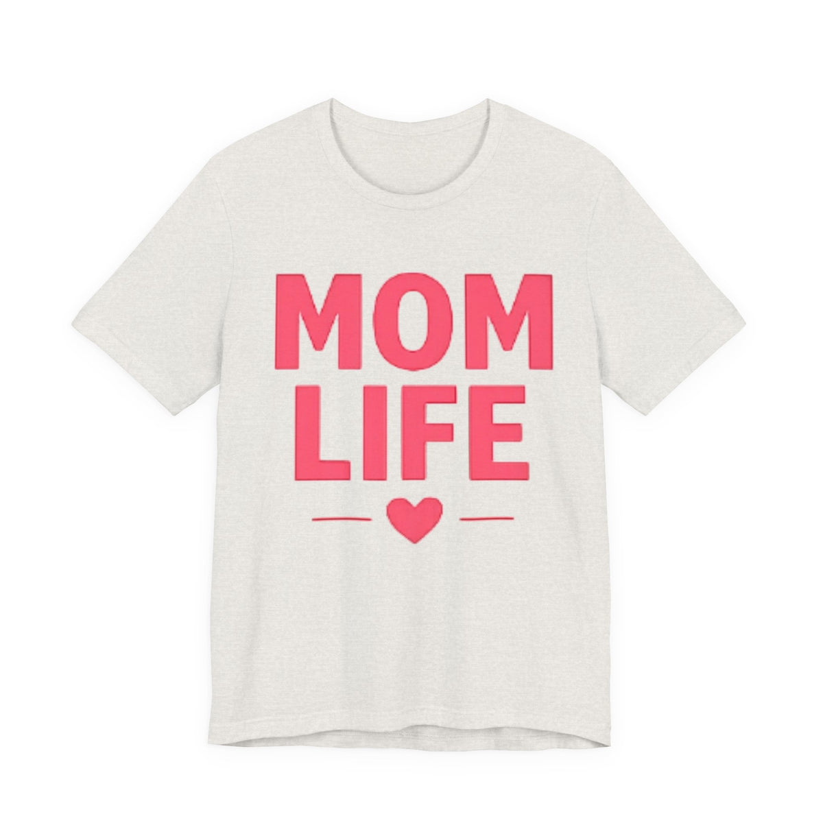 Mom Life T-Shirt — Pink Heart Mother's Day Tee for Moms