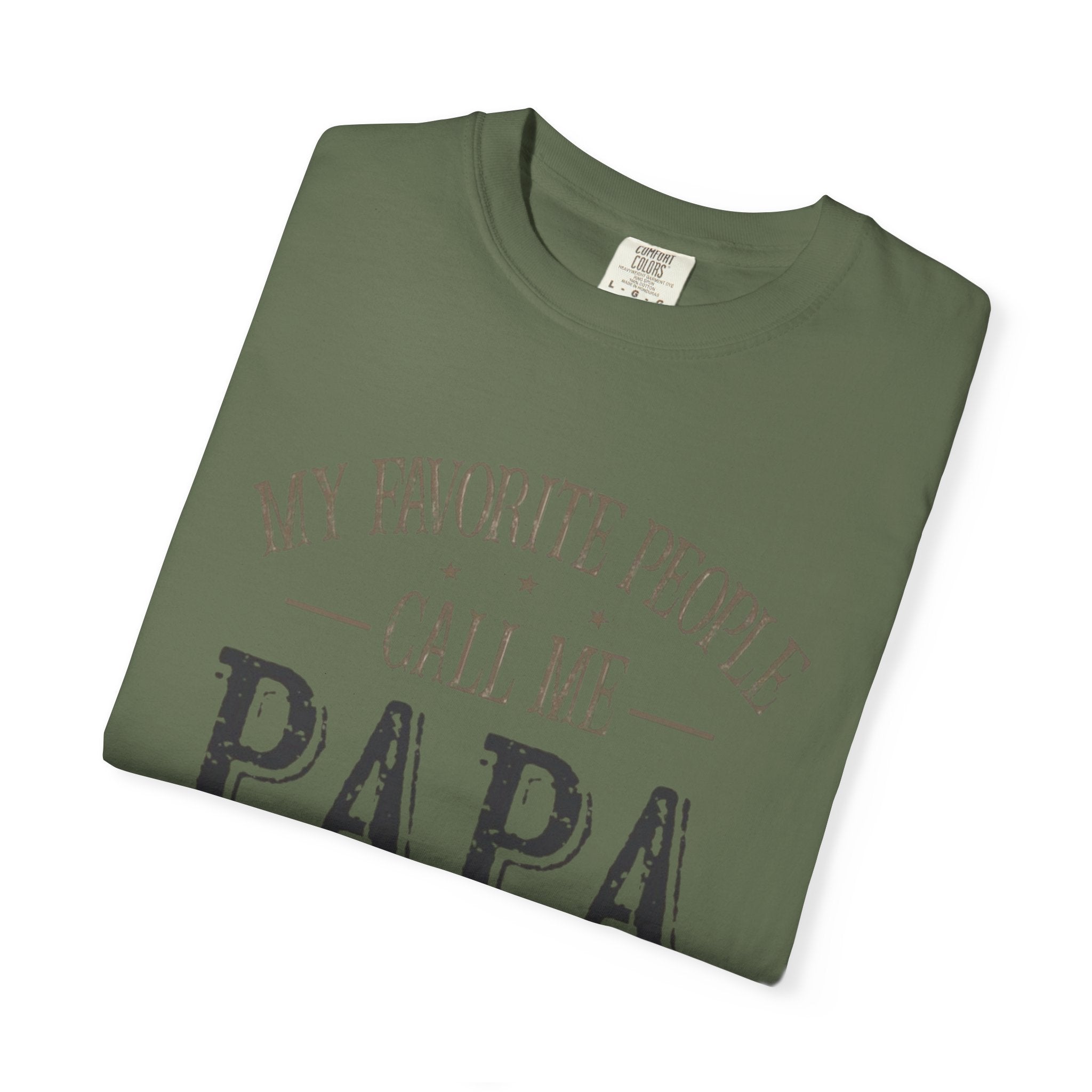Papa T-Shirt – “My Favorite People Call Me Papa” Vintage Dad Tee