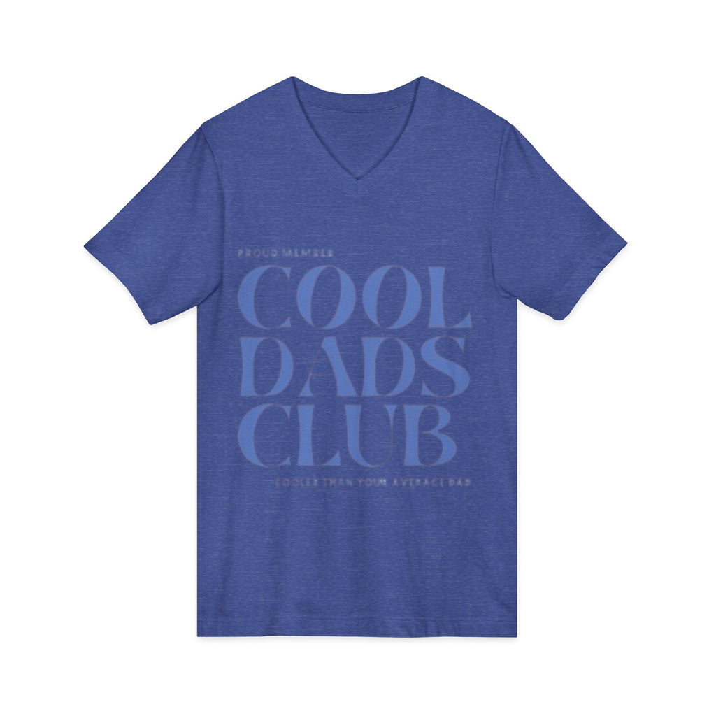 Cool Dads Club V-Neck Tee — Proud Member "Cooler Than Your Average Dad" Father's Day Shirt