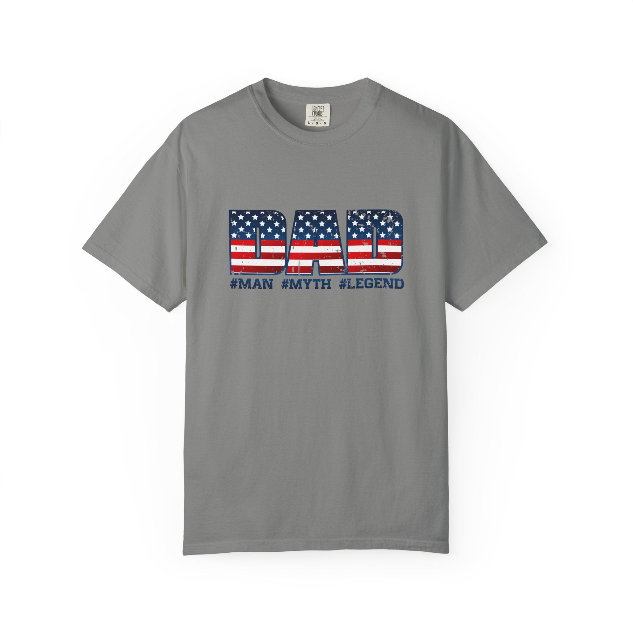 Dad Patriotic T-Shirt - "DAD" American Flag Design (#Man #Myth #Legend)