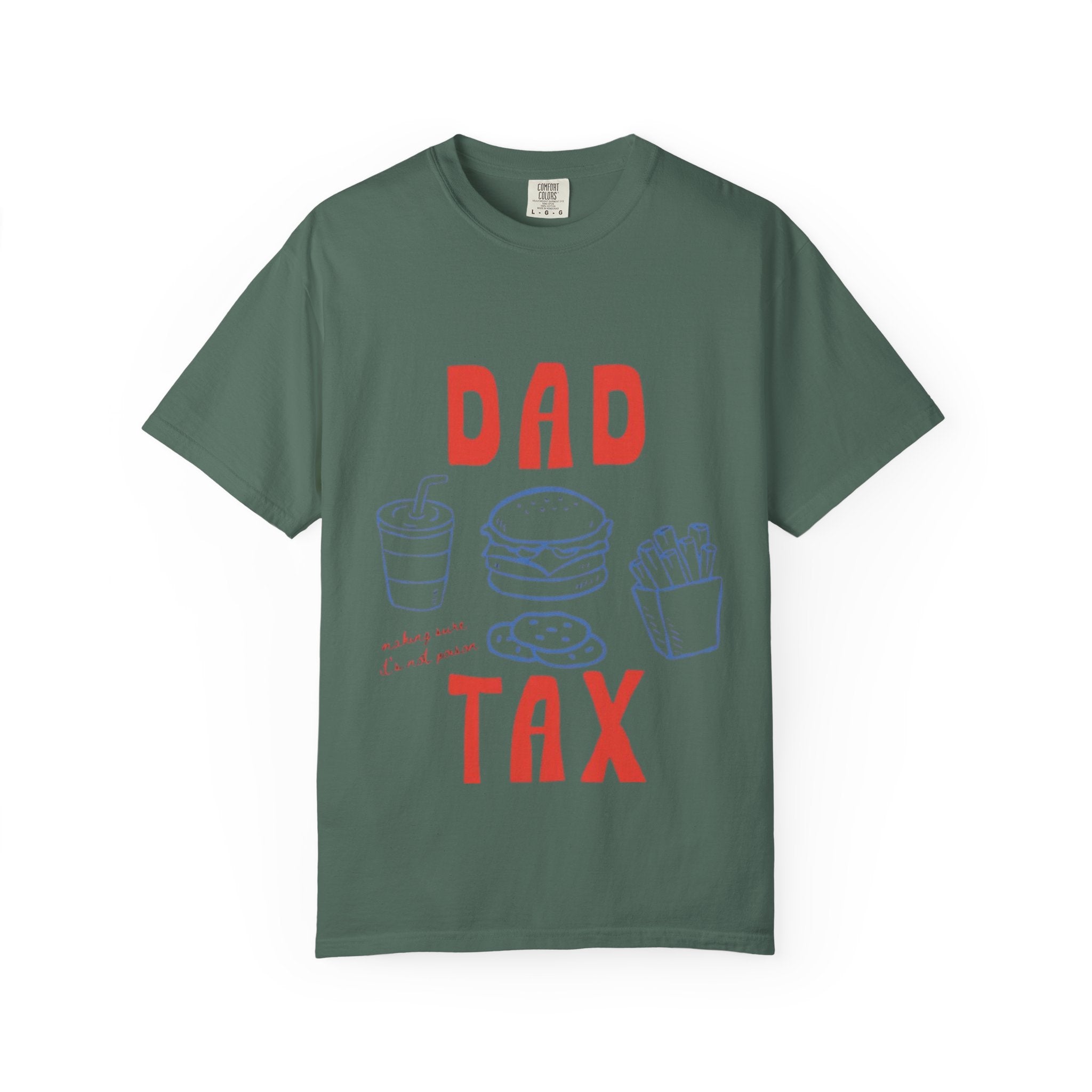Dad Tax T-Shirt — Funny Father’s Day Tee with Burger, Fries & Drink Graphic