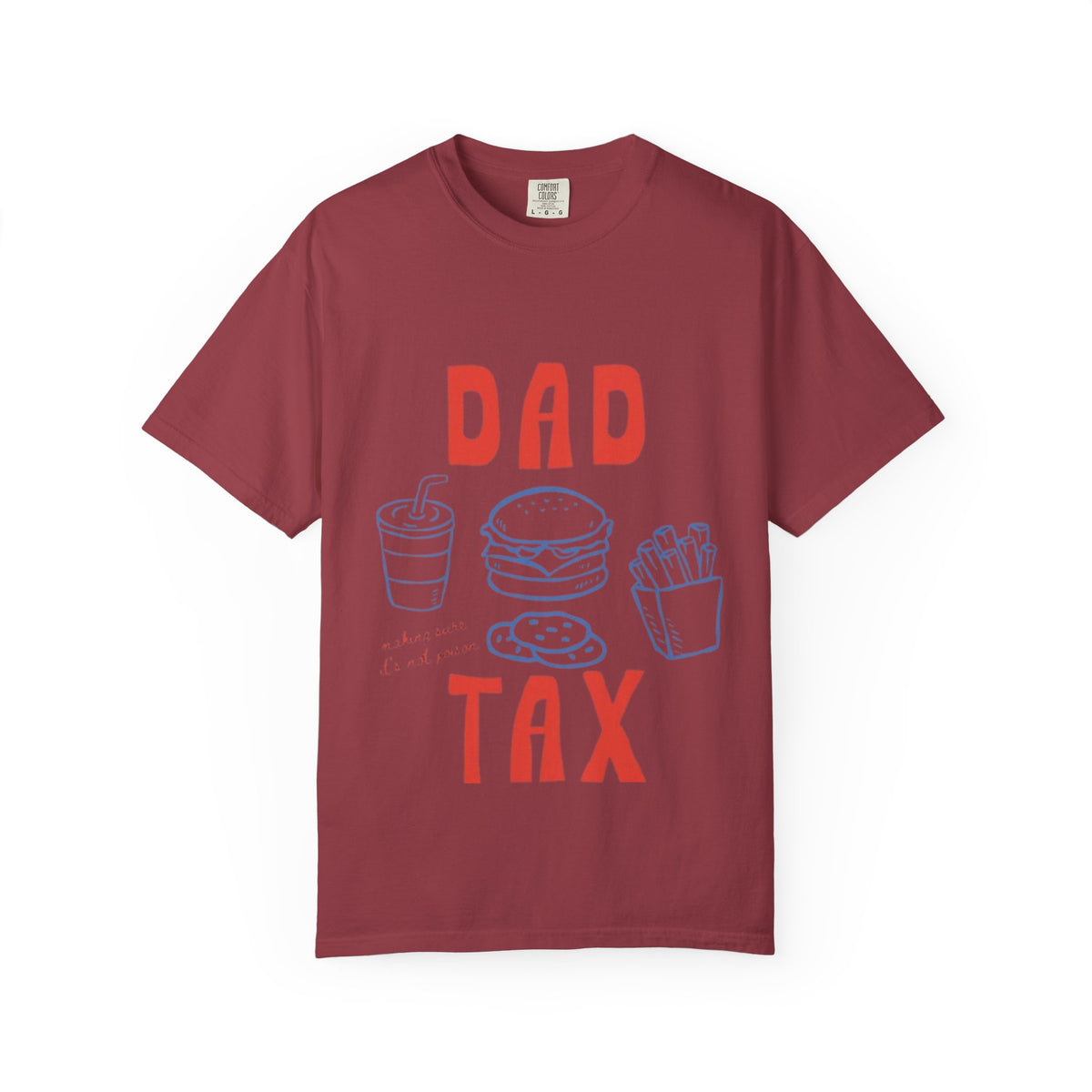 Dad Tax T-Shirt — Funny Father’s Day Tee with Burger, Fries & Drink Graphic