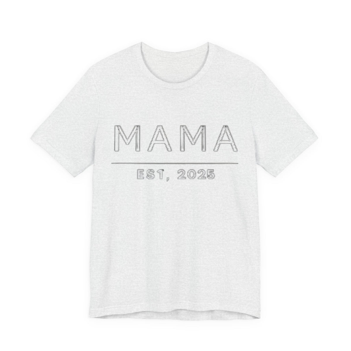 Mama Est. 2025 T‑Shirt — New Mom Graphic Tee