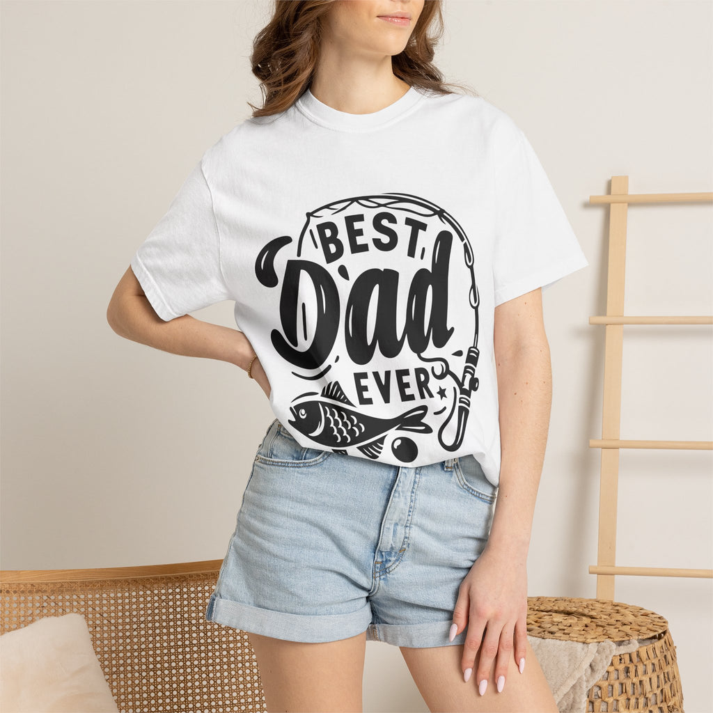 Best Dad Ever Fishing T-Shirt — Father’s Day Gift Tee