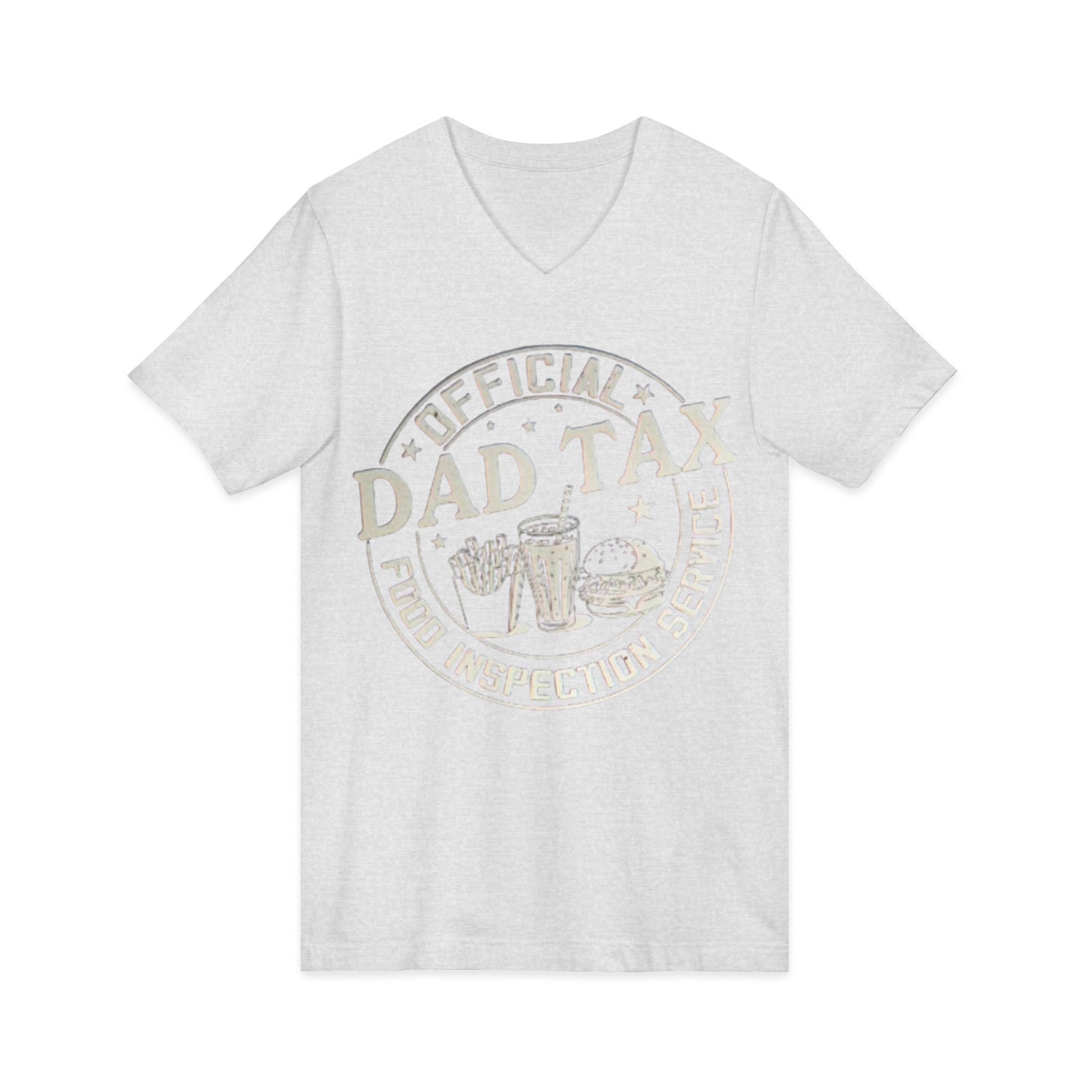 Dad Tax T‑Shirt — "Official Dad Tax Food Inspection Service" V‑Neck Tee