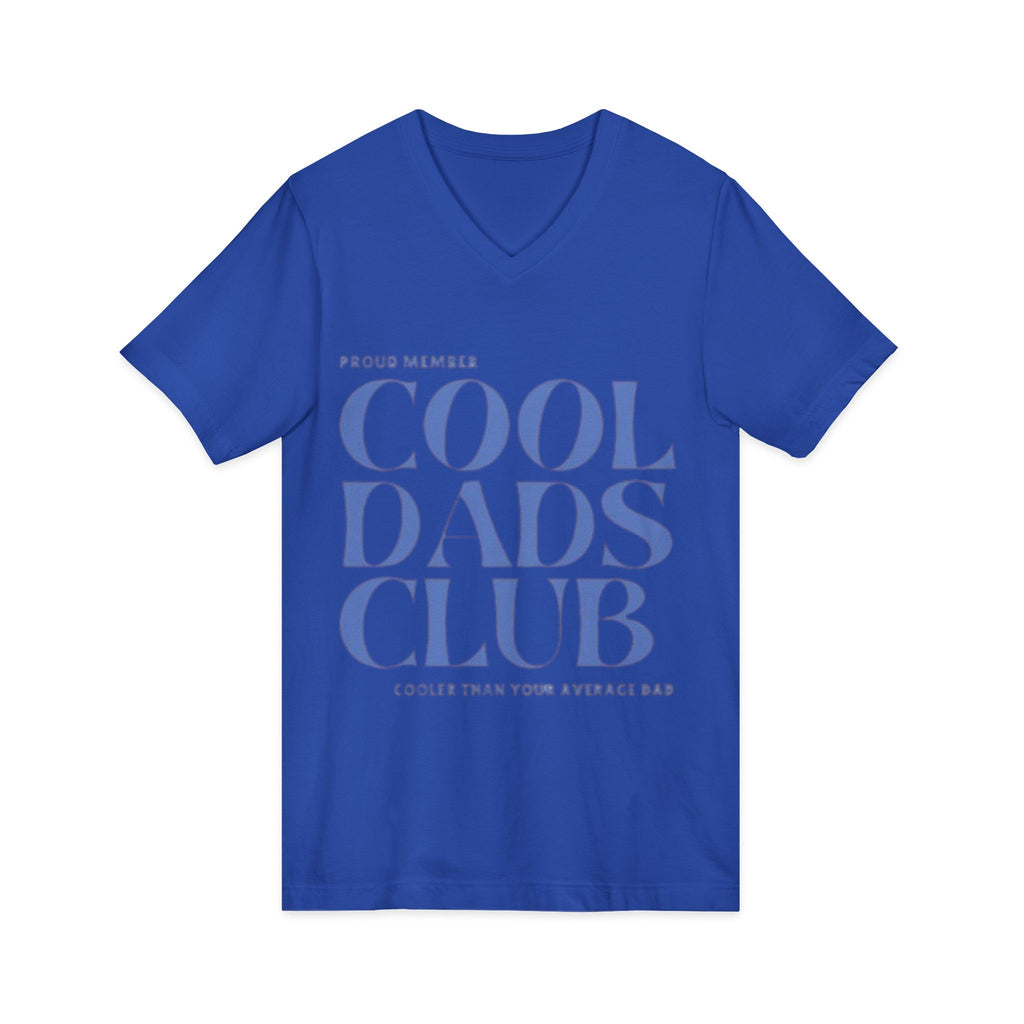 Cool Dads Club V-Neck Tee — Proud Member "Cooler Than Your Average Dad" Father's Day Shirt