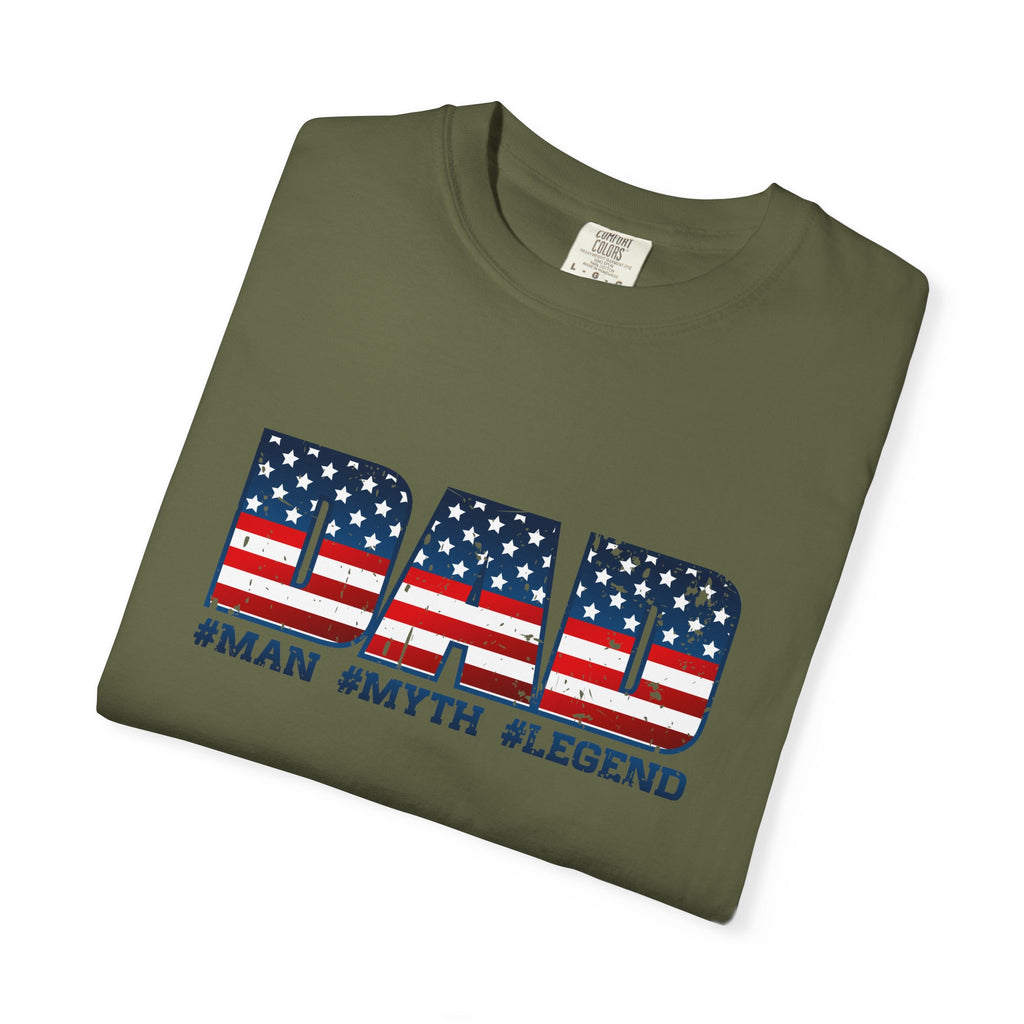 Dad Patriotic T-Shirt - "DAD" American Flag Design (#Man #Myth #Legend)