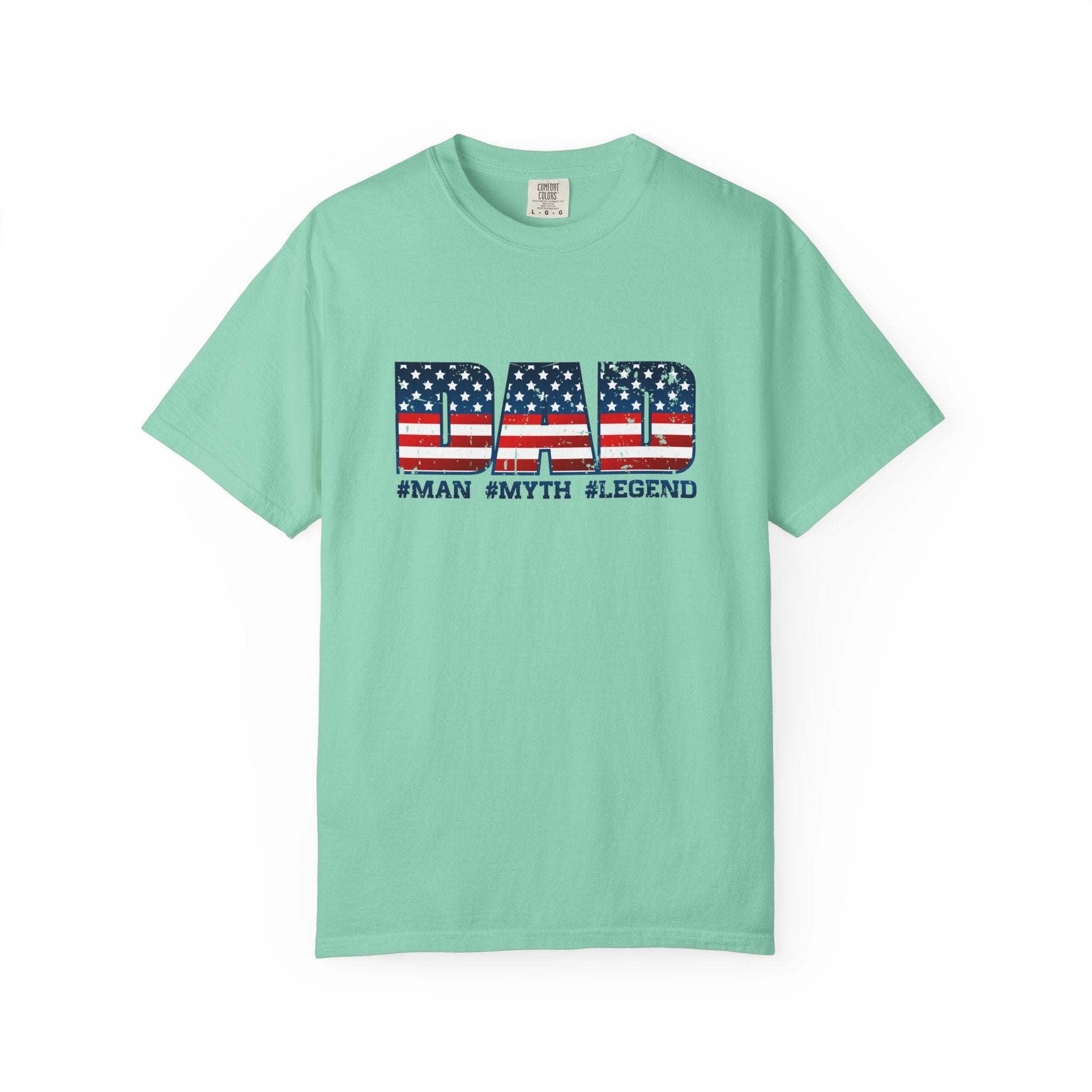 Dad Patriotic T-Shirt - "DAD" American Flag Design (#Man #Myth #Legend)