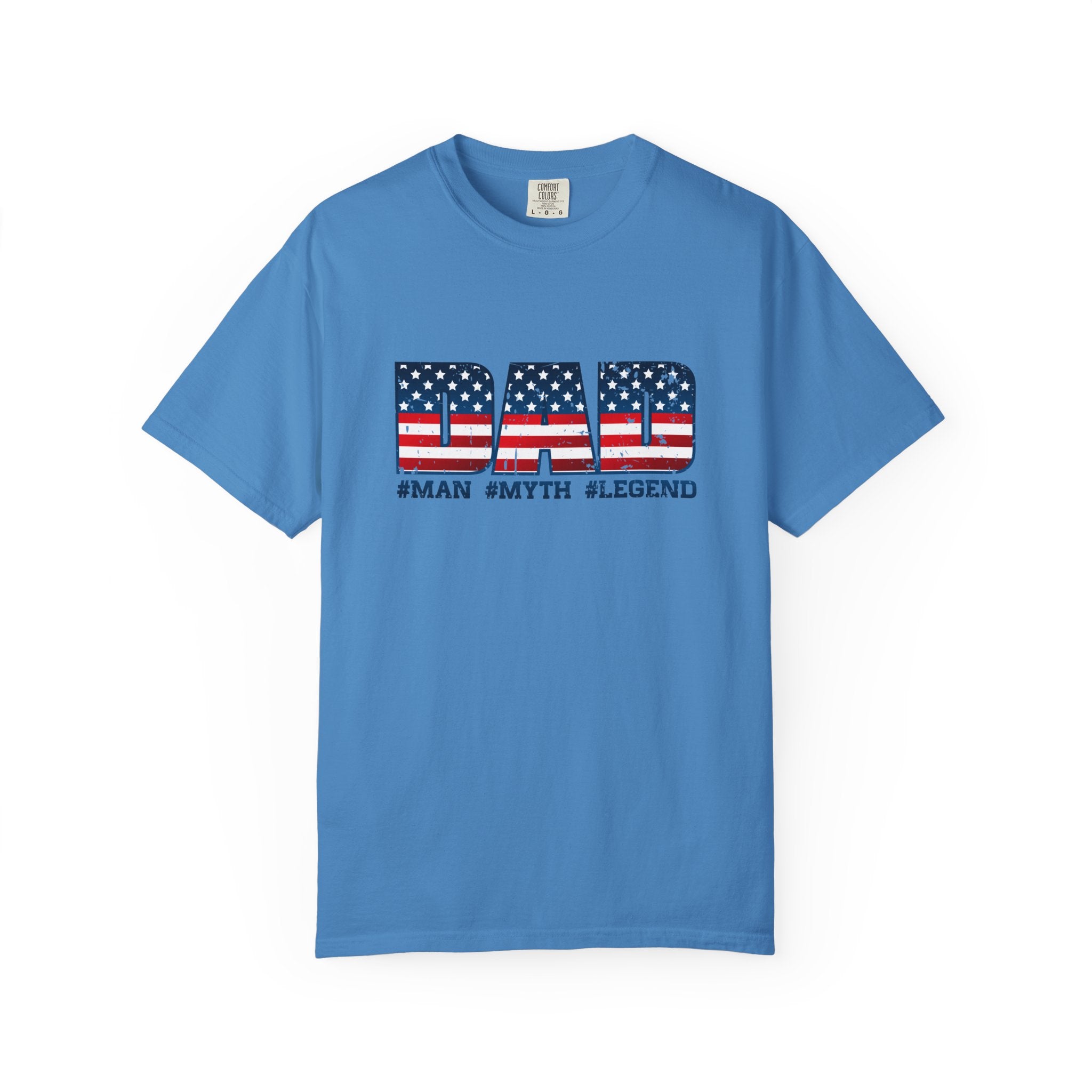 Dad Patriotic T-Shirt - "DAD" American Flag Design (#Man #Myth #Legend)