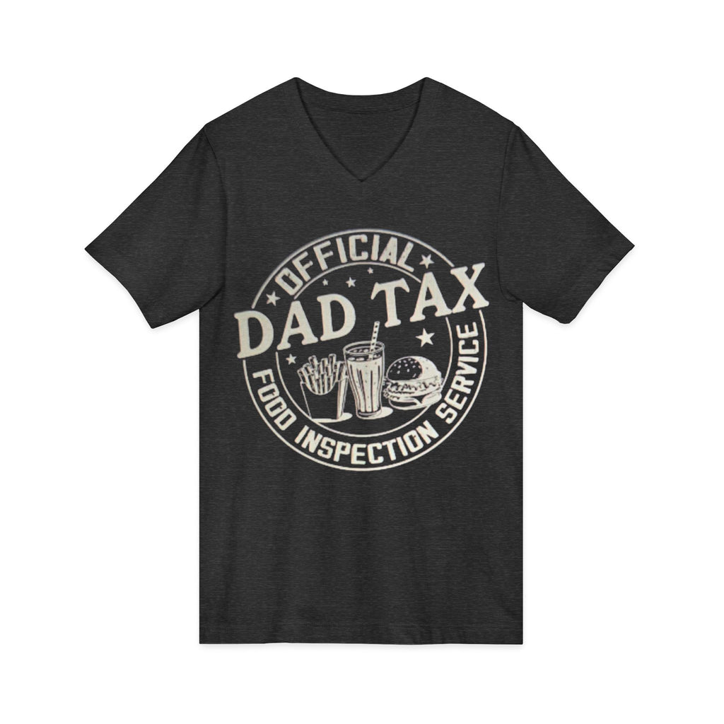 Dad Tax T‑Shirt — "Official Dad Tax Food Inspection Service" V‑Neck Tee