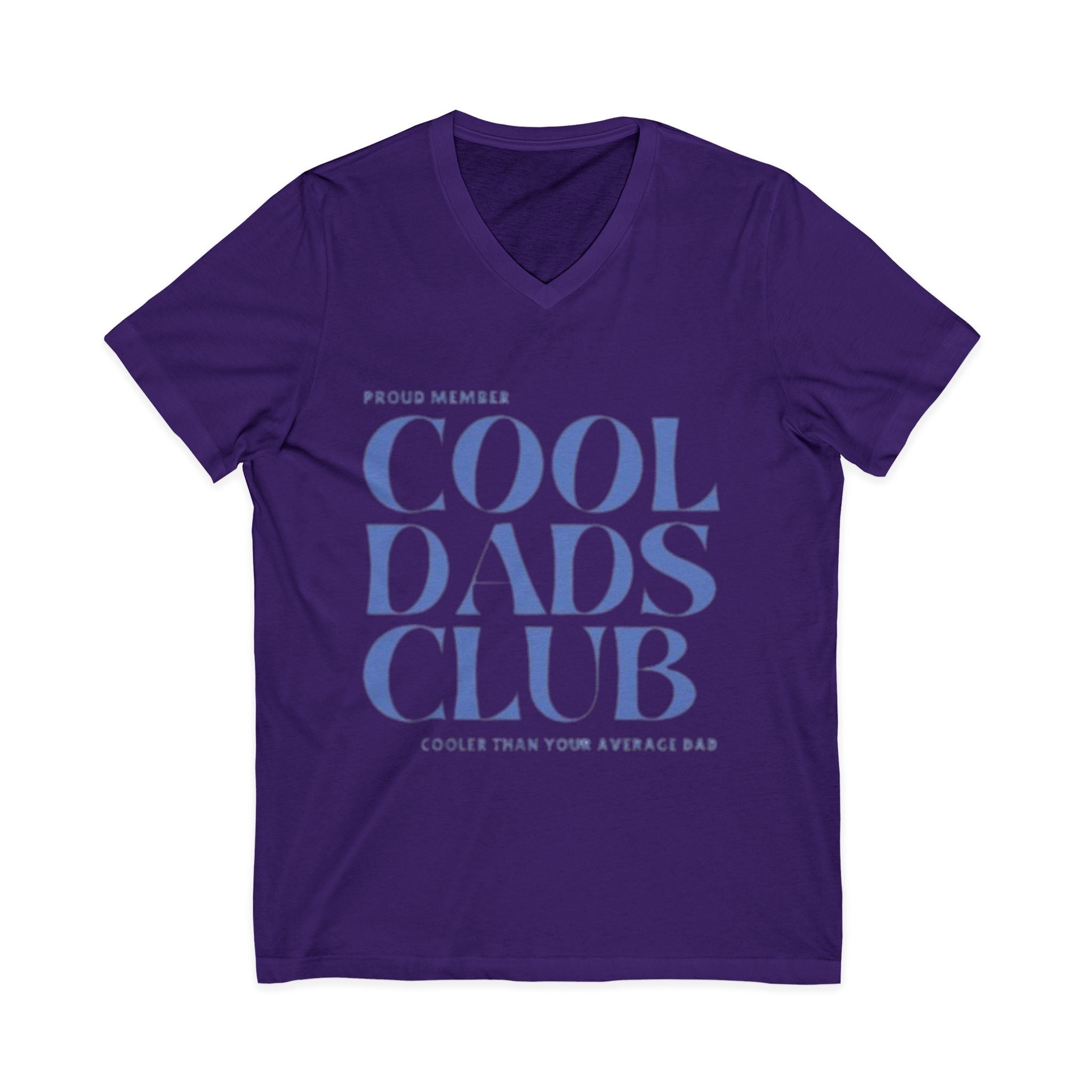 Cool Dads Club V-Neck Tee — Proud Member "Cooler Than Your Average Dad" Father's Day Shirt