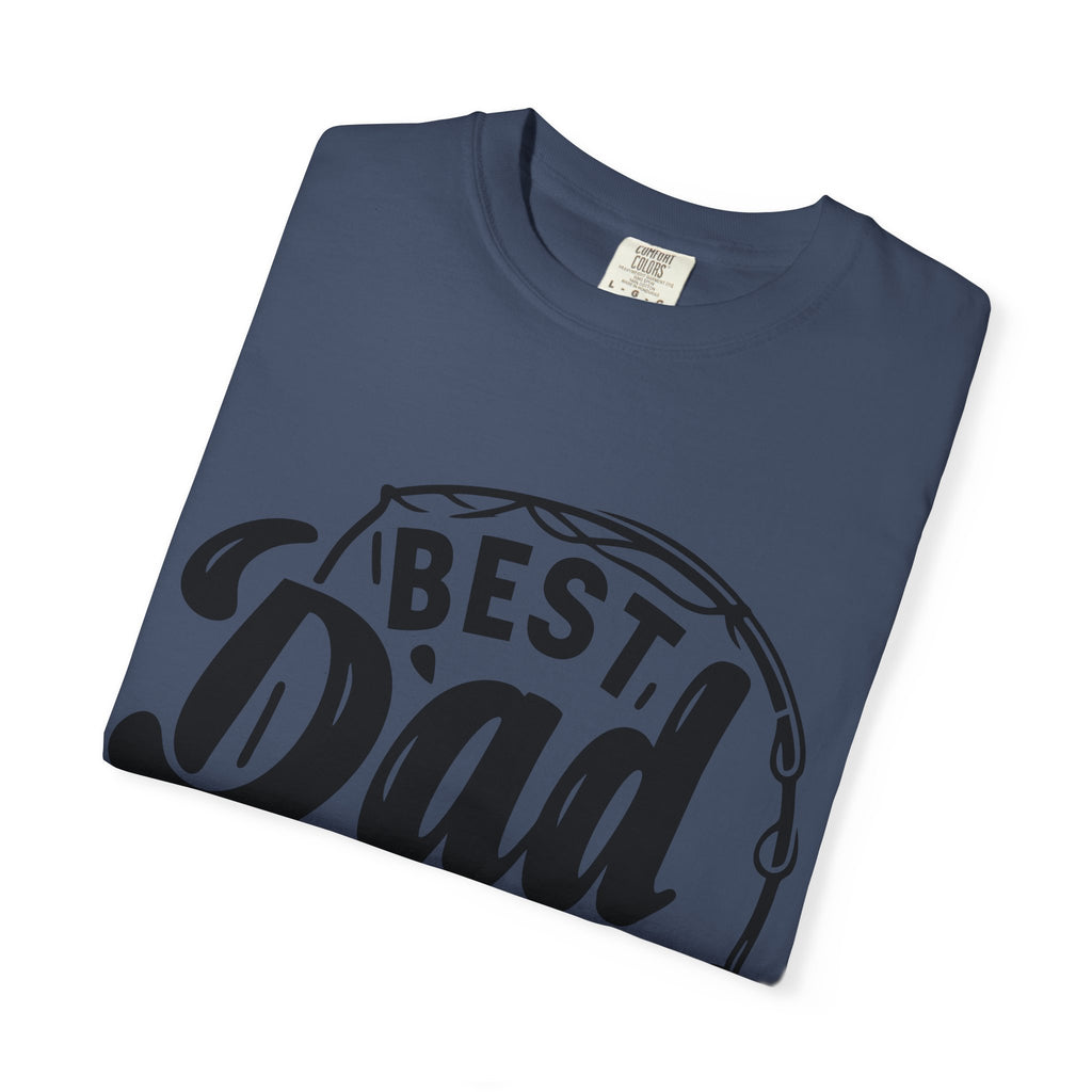 Best Dad Ever Fishing T-Shirt — Father’s Day Gift Tee