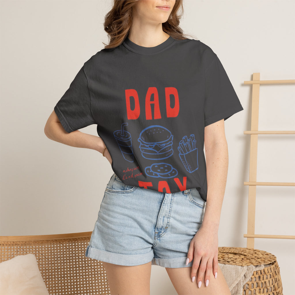 Dad Tax T-Shirt — Funny Father’s Day Tee with Burger, Fries & Drink Graphic