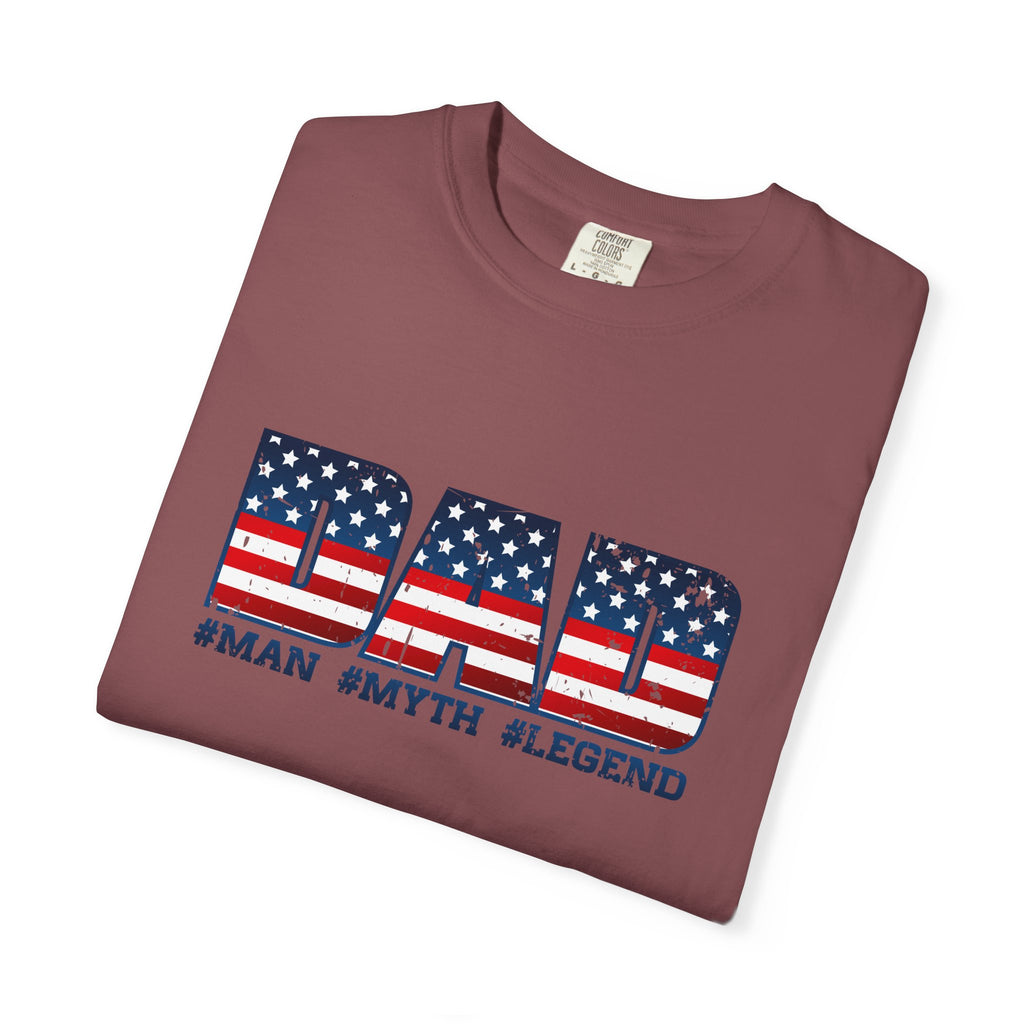 Dad Patriotic T-Shirt - "DAD" American Flag Design (#Man #Myth #Legend)