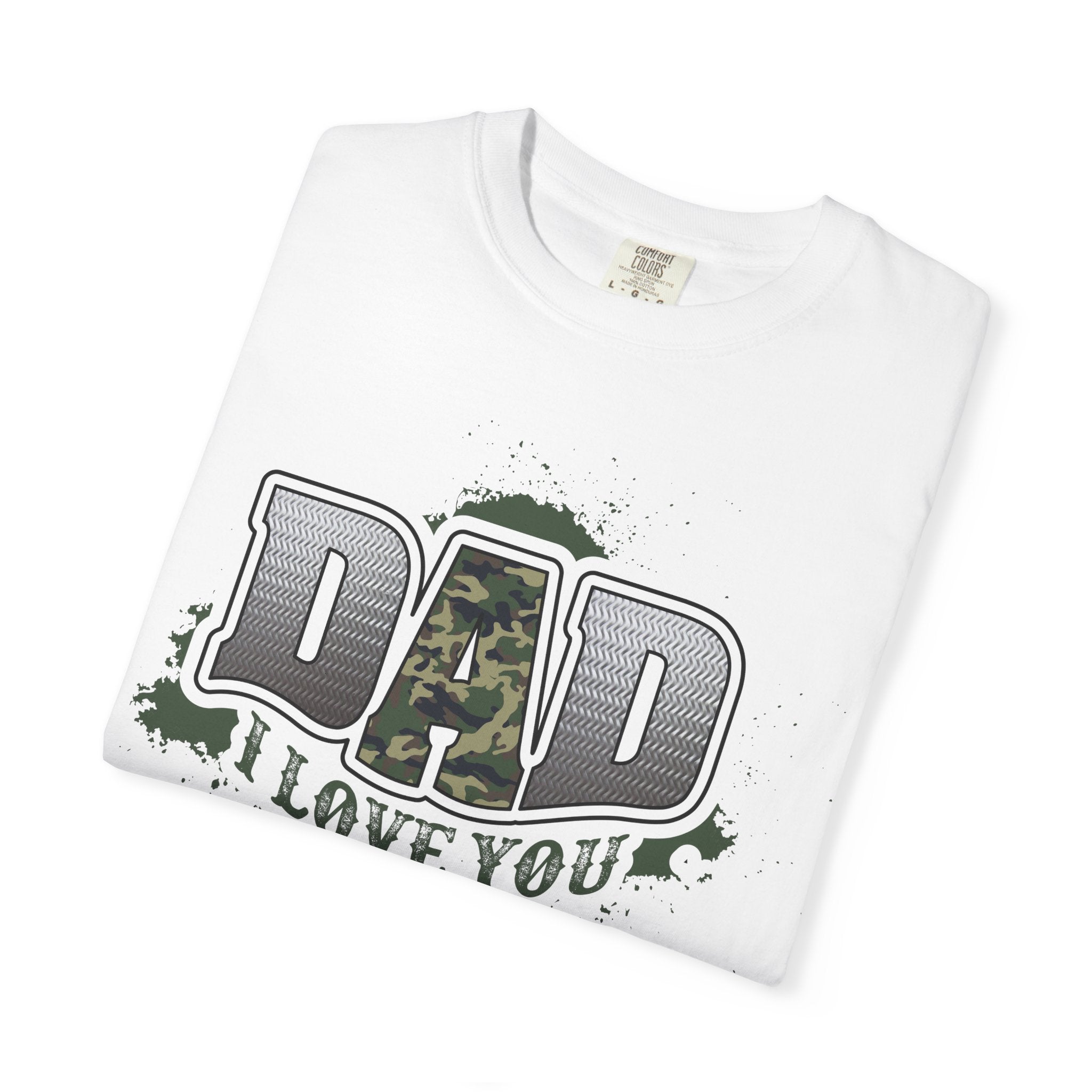 Dad I Love You Camo T-Shirt