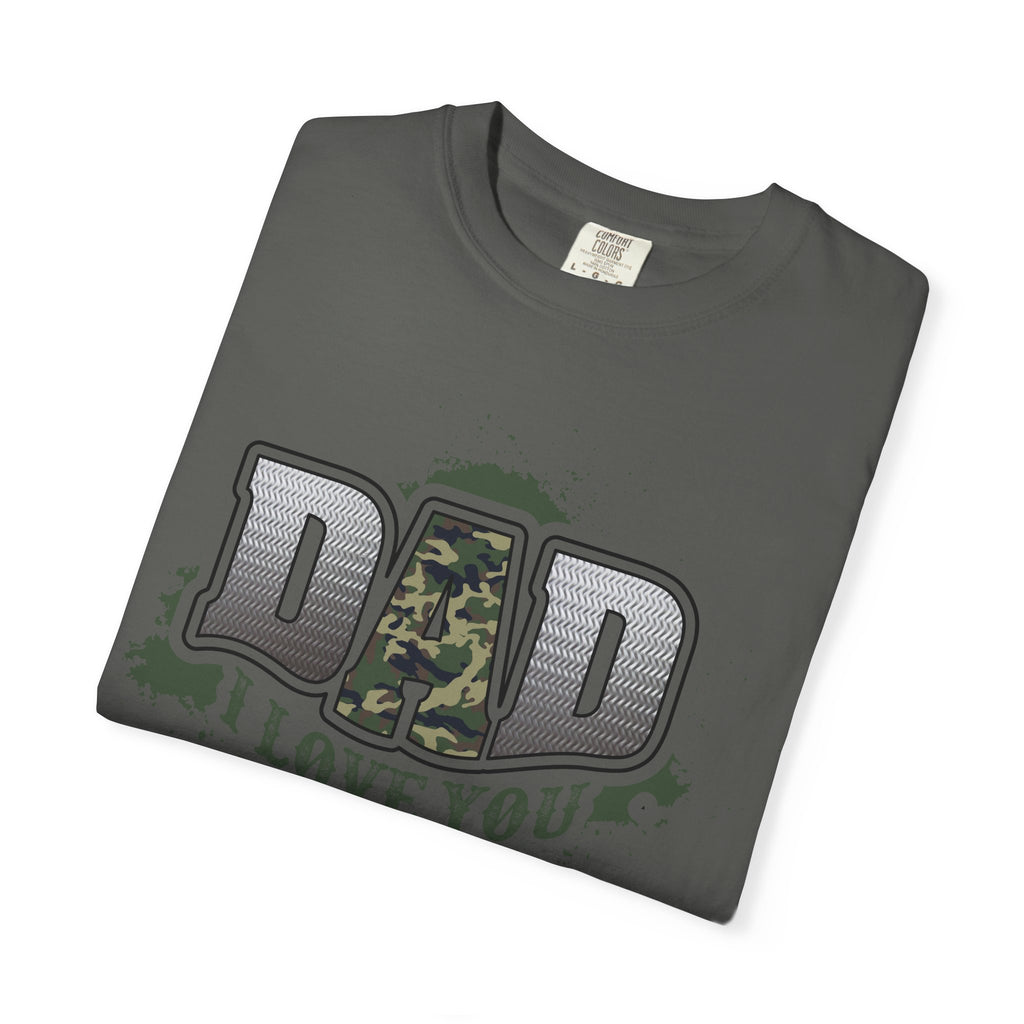 Dad I Love You Camo T-Shirt
