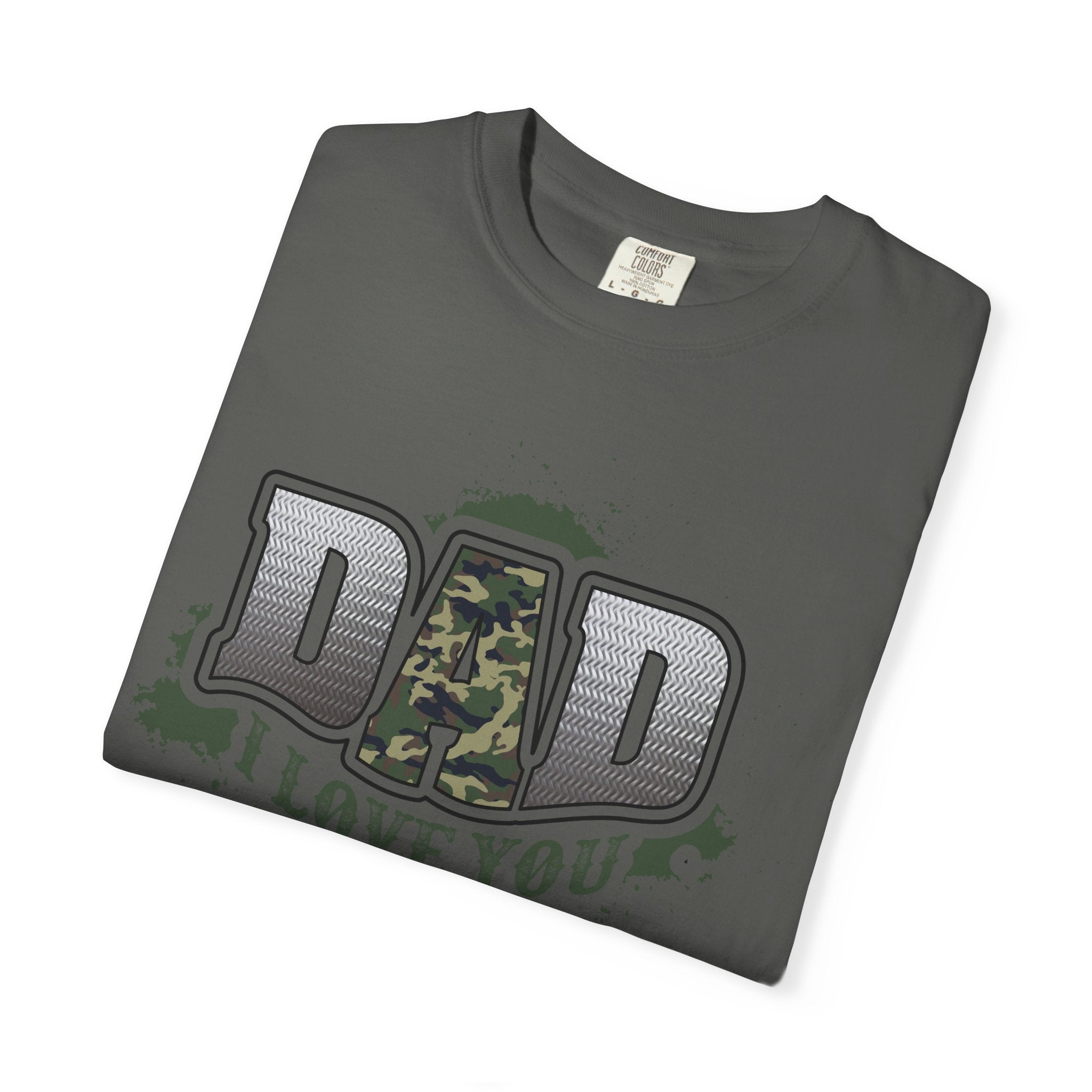 Dad I Love You Camo T-Shirt