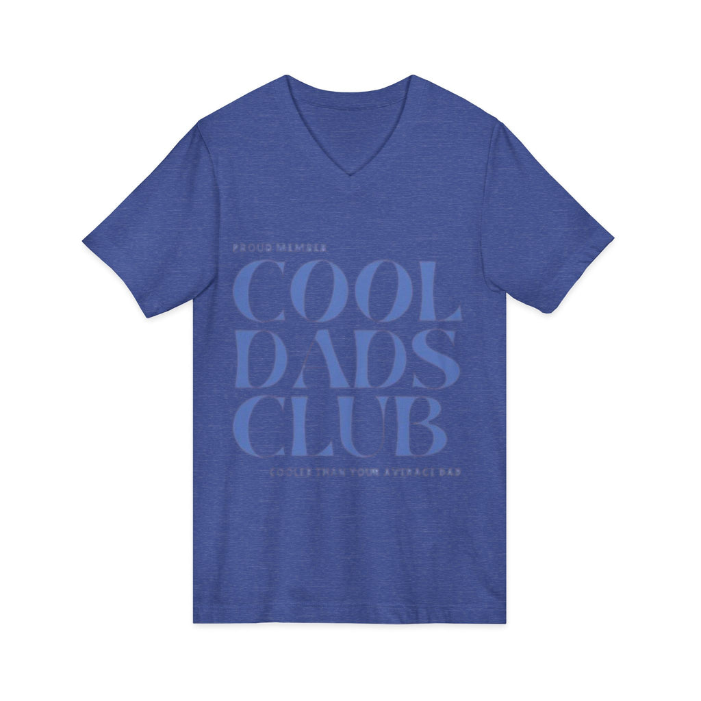 Cool Dads Club V-Neck Tee — Proud Member "Cooler Than Your Average Dad" Father's Day Shirt