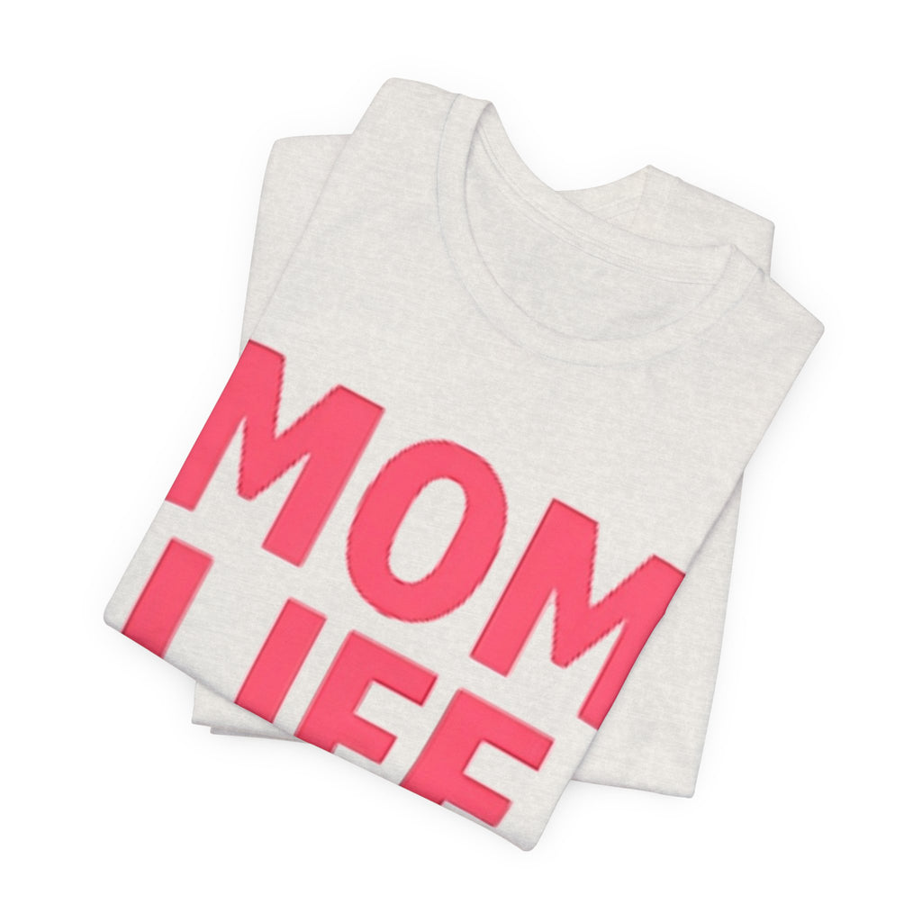 Soft Cotton Mom Life Tee