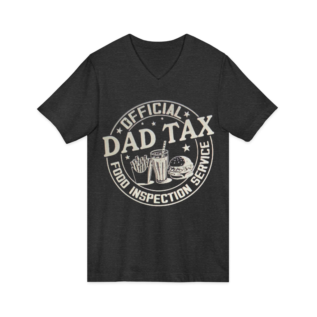 Dad Tax T‑Shirt — "Official Dad Tax Food Inspection Service" V‑Neck Tee