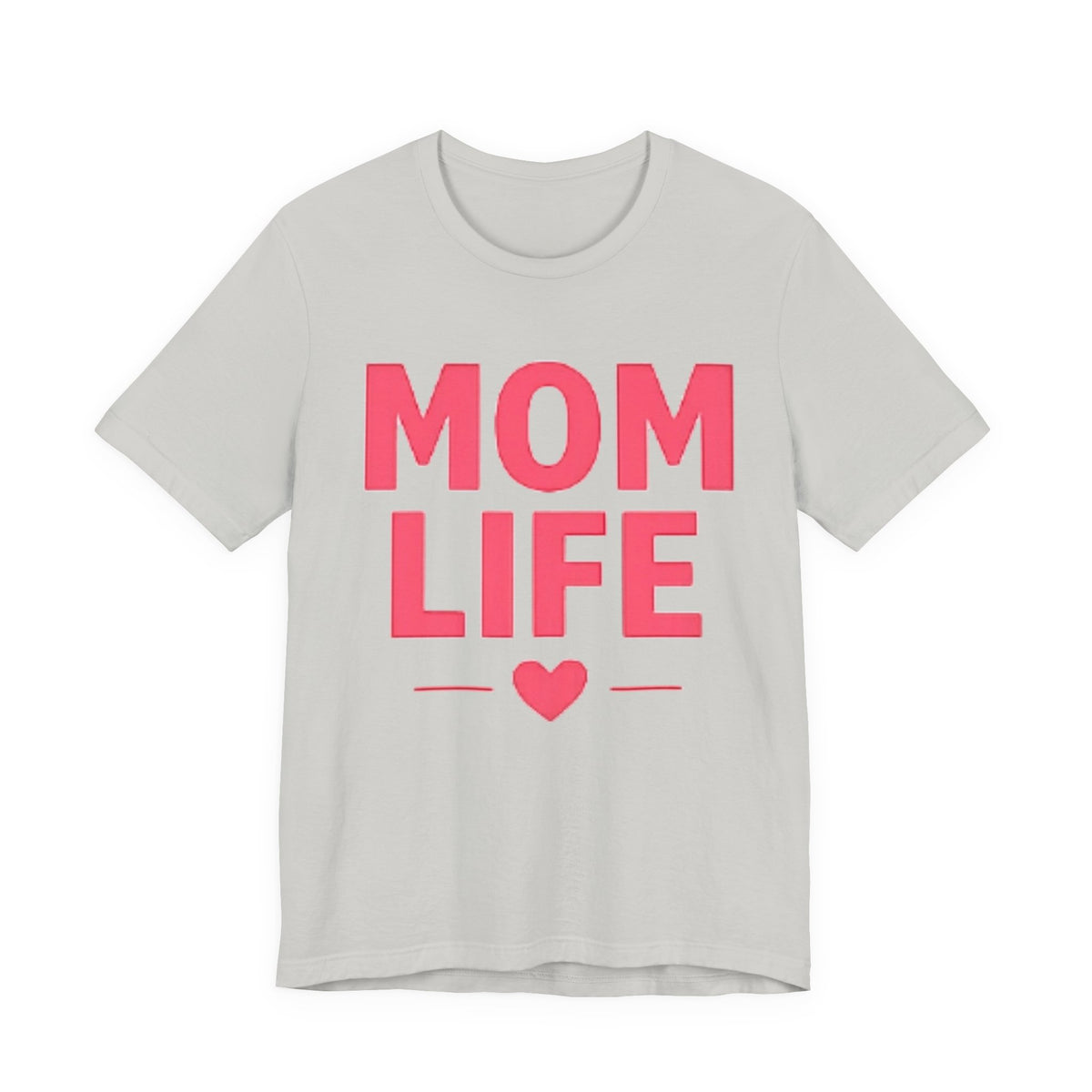 Mom Life T-Shirt — Pink Heart Mother's Day Tee for Moms