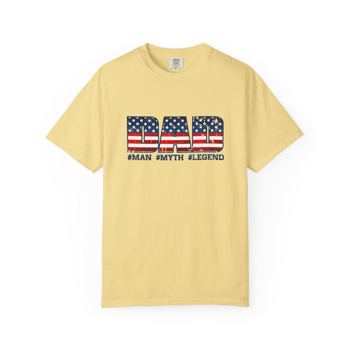 Dad Patriotic T-Shirt - "DAD" American Flag Design (#Man #Myth #Legend)