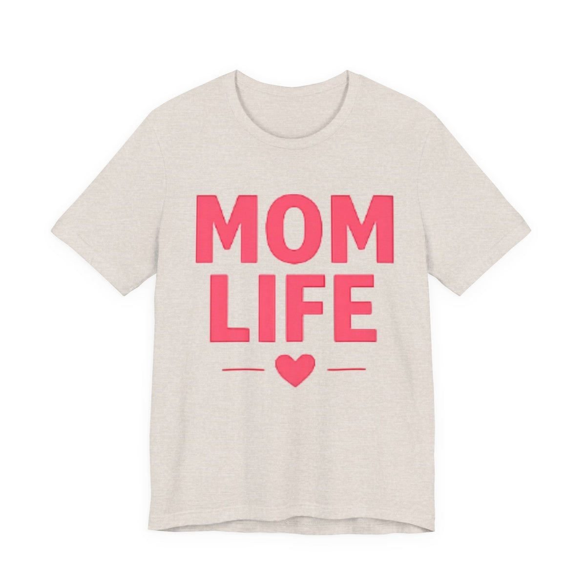 Mom Life T-Shirt — Pink Heart Mother's Day Tee for Moms
