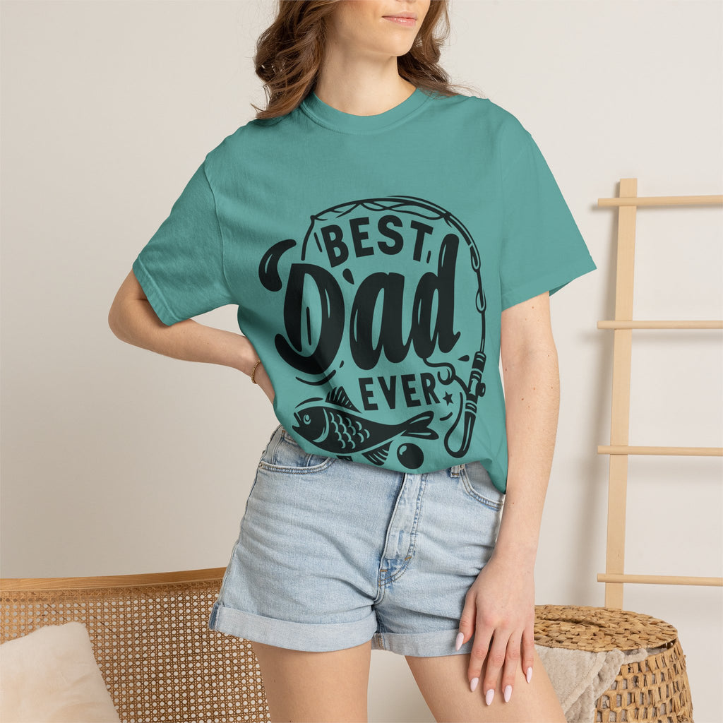 Best Dad Ever Fishing T-Shirt — Father’s Day Gift Tee