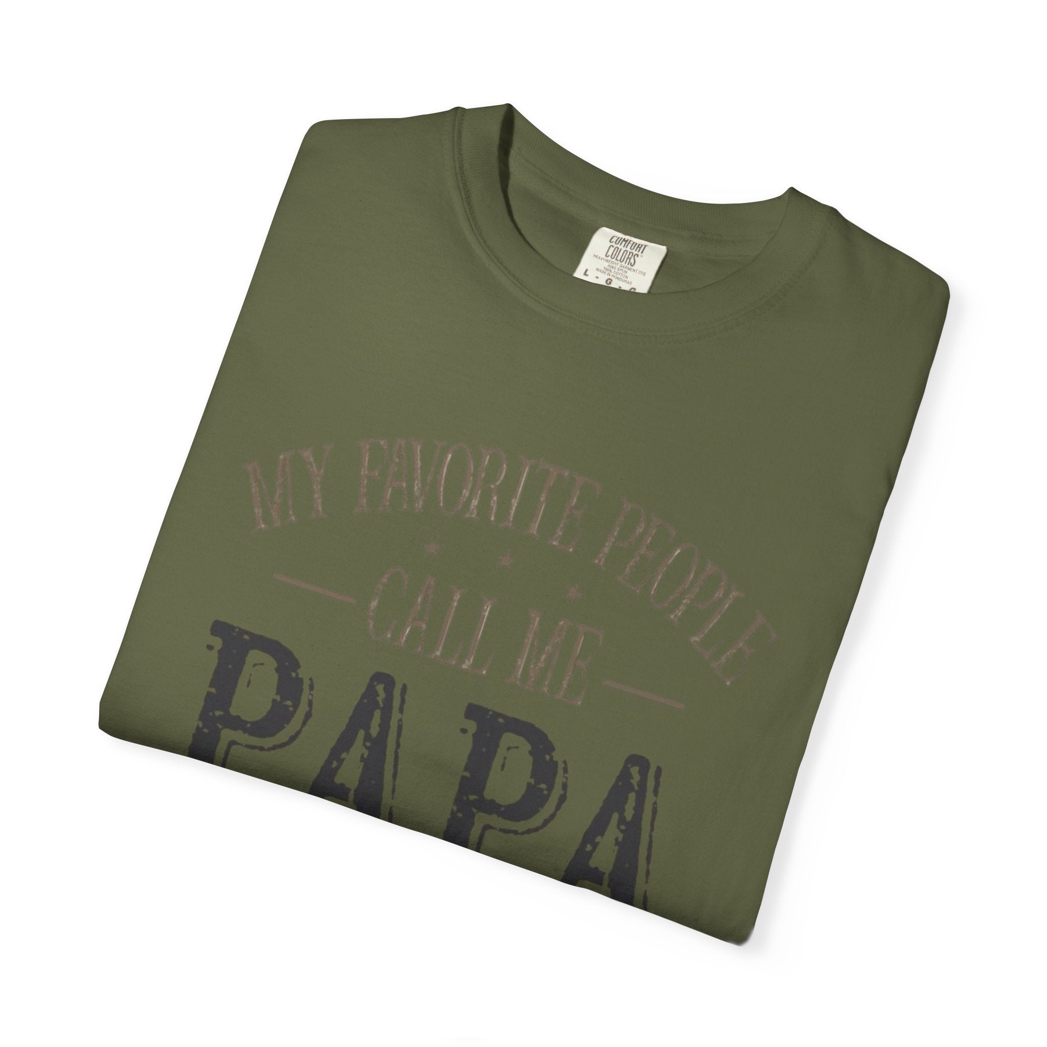 Papa T-Shirt – “My Favorite People Call Me Papa” Vintage Dad Tee