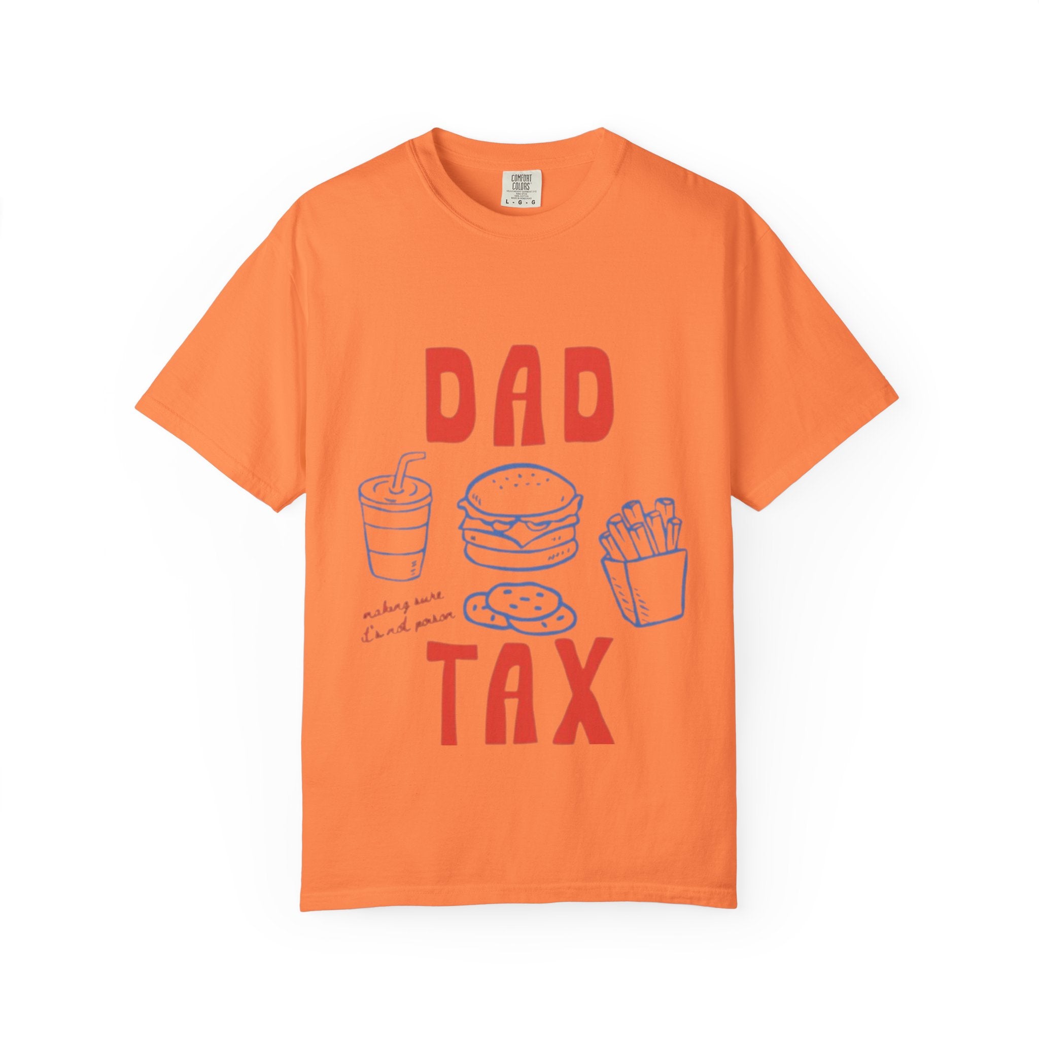 Dad Tax T-Shirt — Funny Father’s Day Tee with Burger, Fries & Drink Graphic