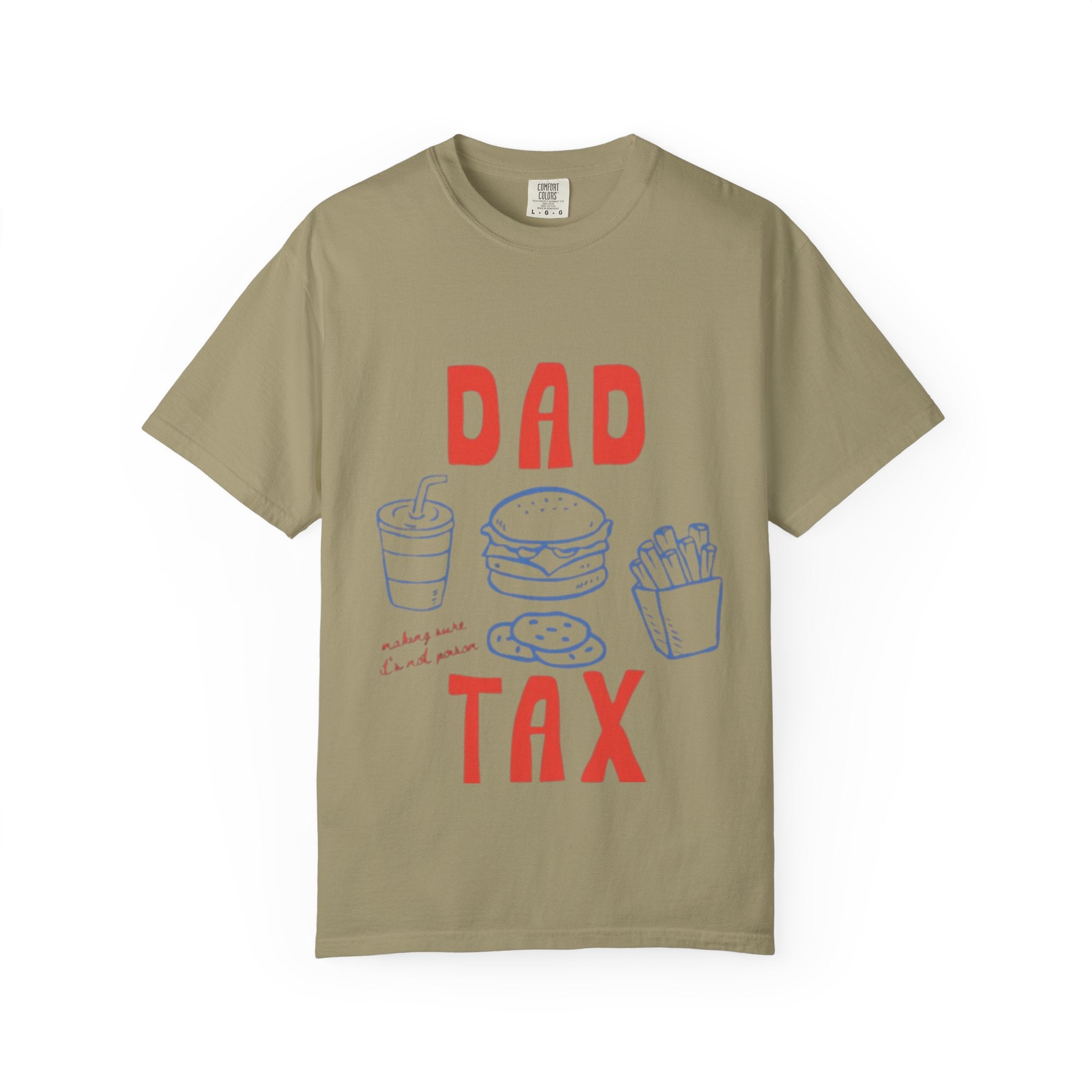 Dad Tax T-Shirt — Funny Father’s Day Tee with Burger, Fries & Drink Graphic