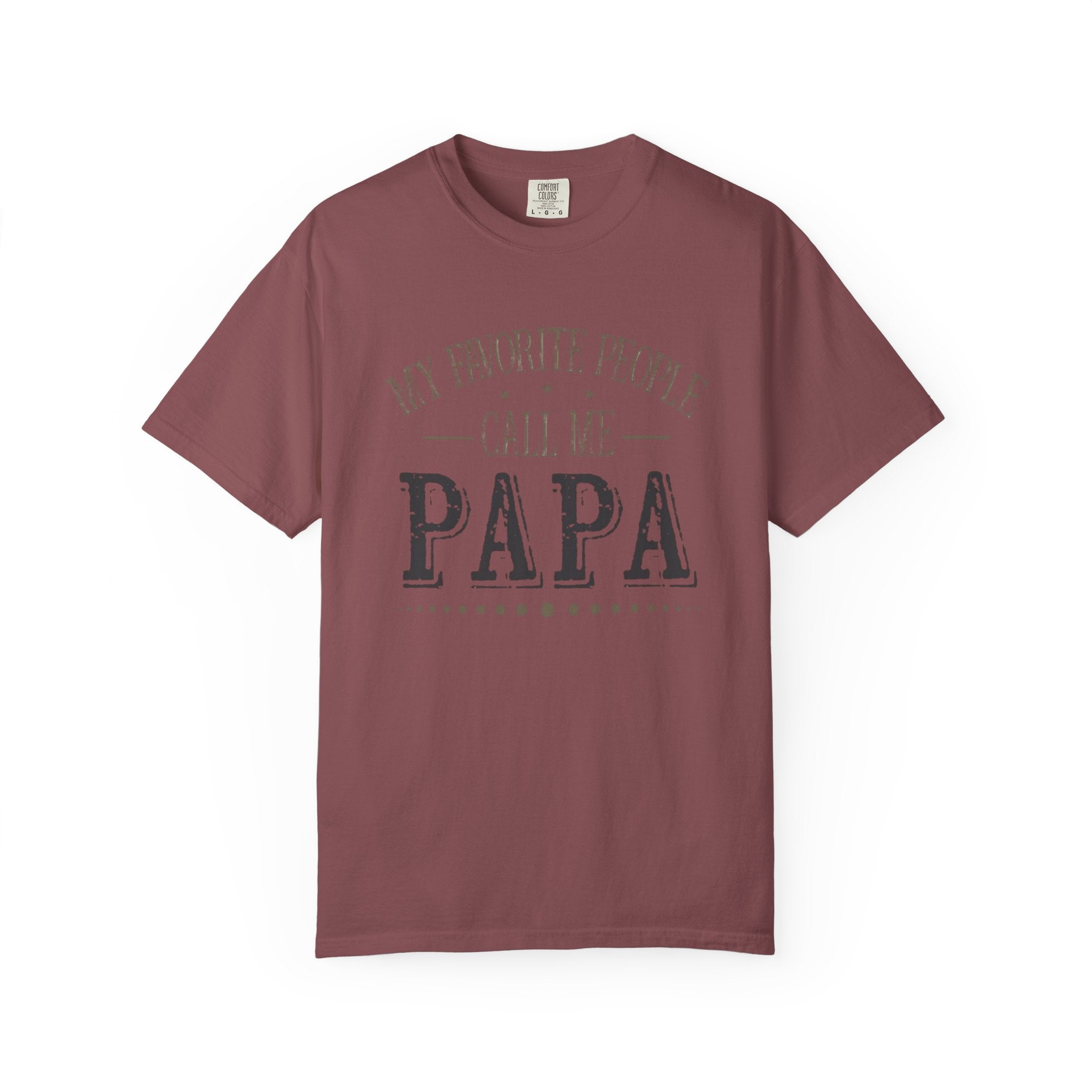Papa T-Shirt – “My Favorite People Call Me Papa” Vintage Dad Tee