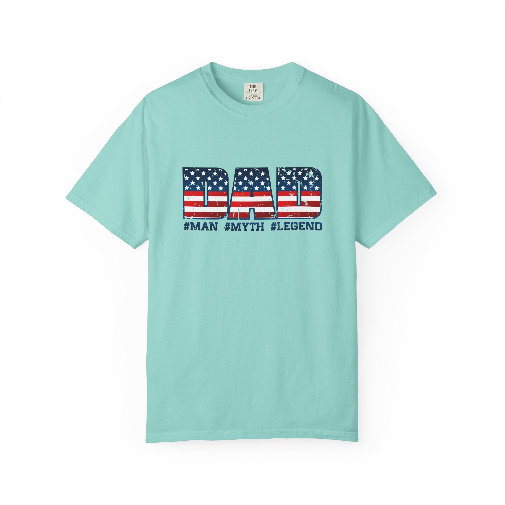 Dad Patriotic T-Shirt - "DAD" American Flag Design (#Man #Myth #Legend)