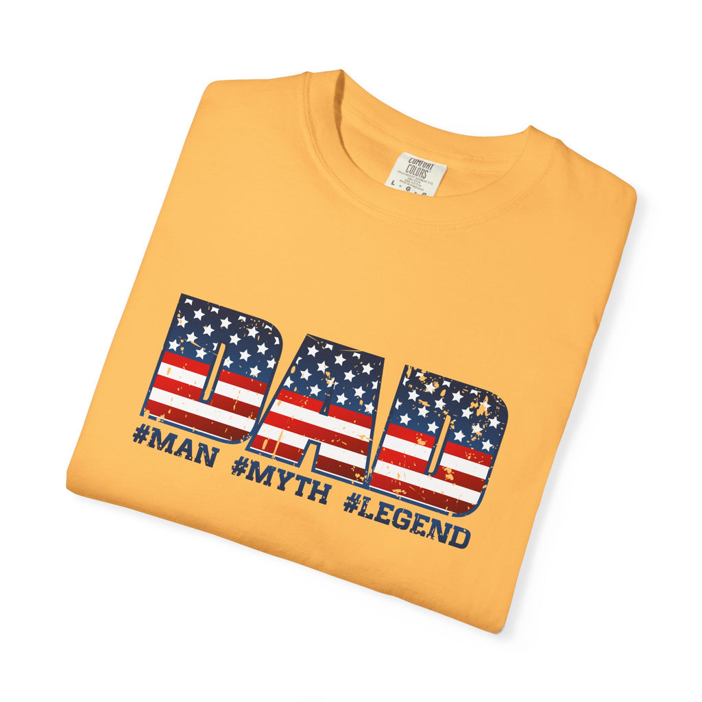 Dad Patriotic T-Shirt - "DAD" American Flag Design (#Man #Myth #Legend)