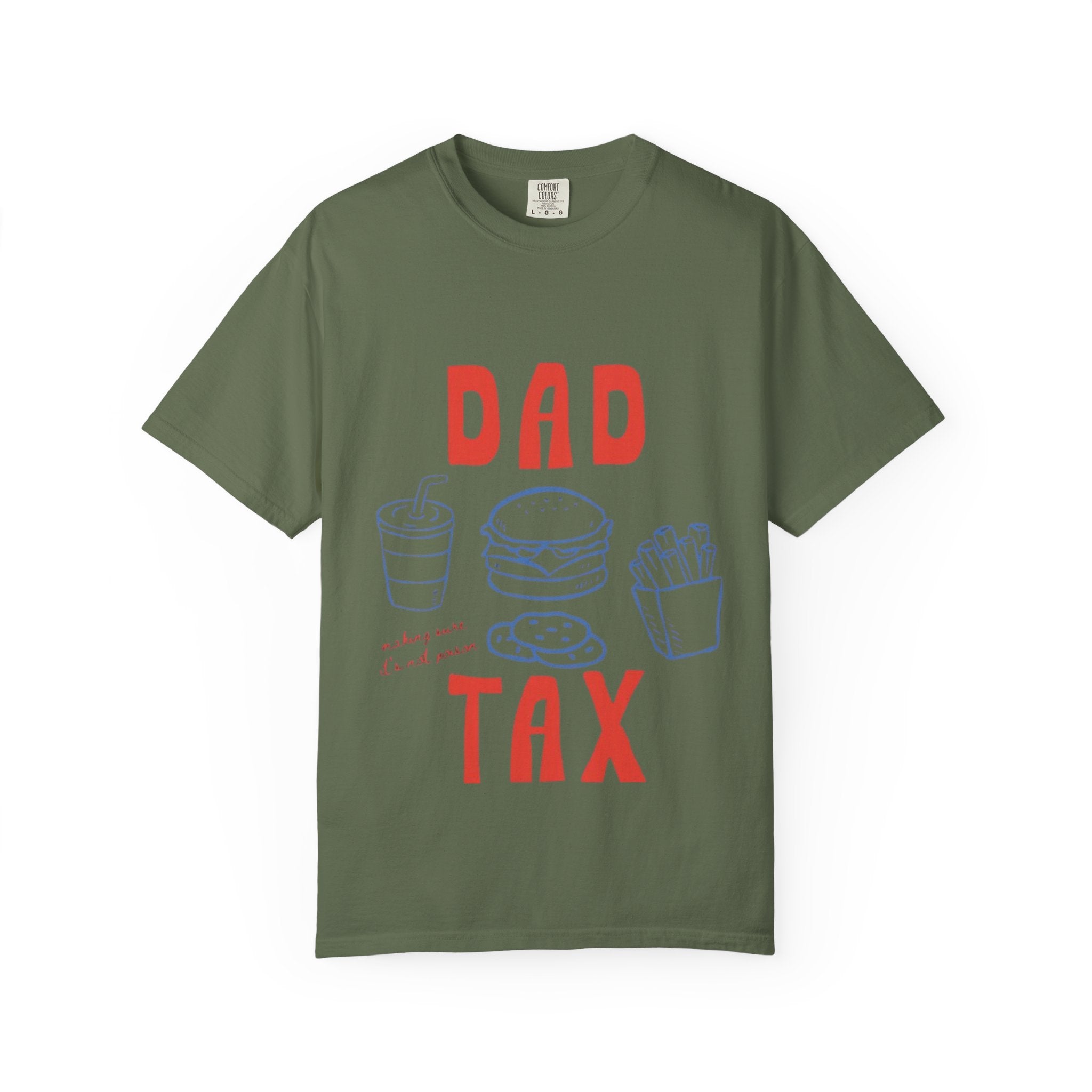 Dad Tax T-Shirt — Funny Father’s Day Tee with Burger, Fries & Drink Graphic