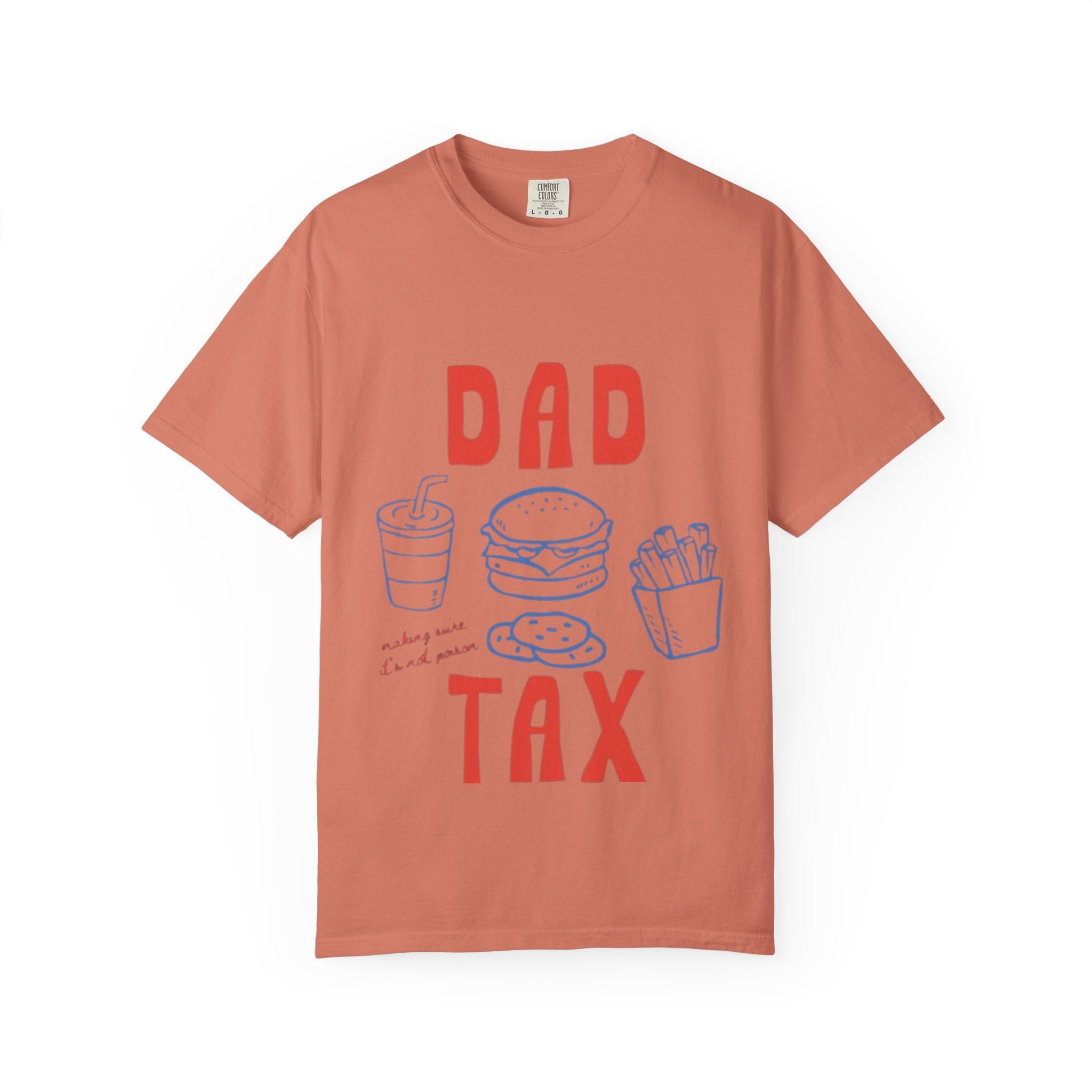Dad Tax T-Shirt — Funny Father’s Day Tee with Burger, Fries & Drink Graphic