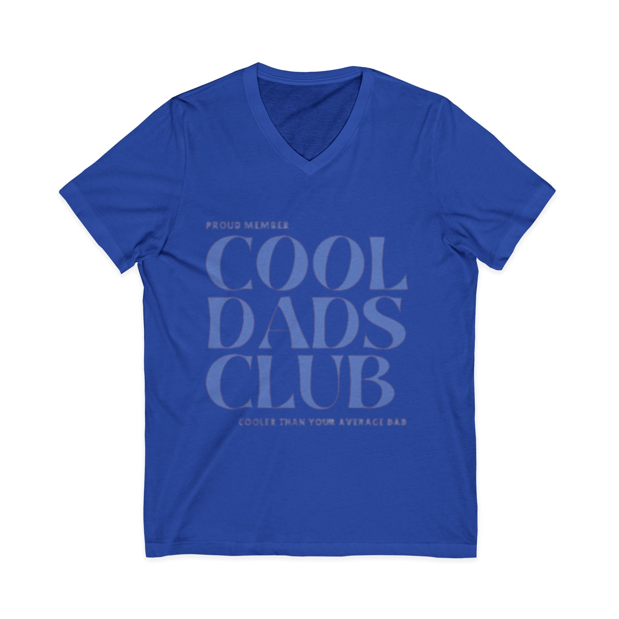 Cool Dads Club V-Neck Tee — Proud Member "Cooler Than Your Average Dad" Father's Day Shirt