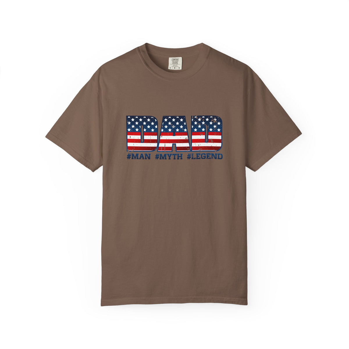 Dad Patriotic T-Shirt - "DAD" American Flag Design (#Man #Myth #Legend)