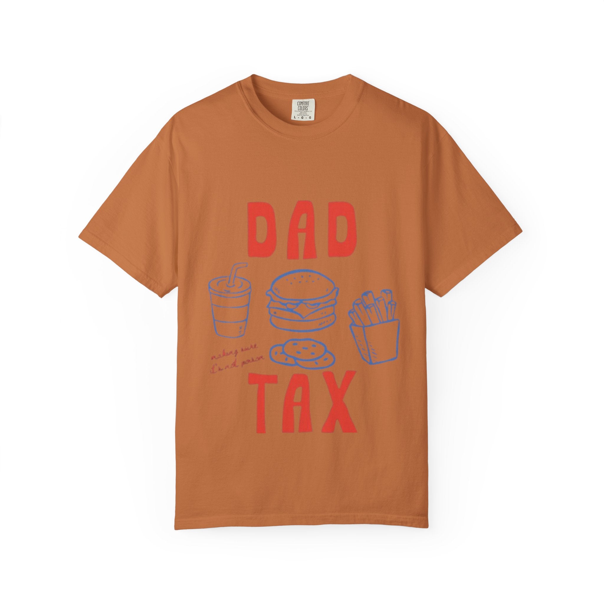 Dad Tax T-Shirt — Funny Father’s Day Tee with Burger, Fries & Drink Graphic