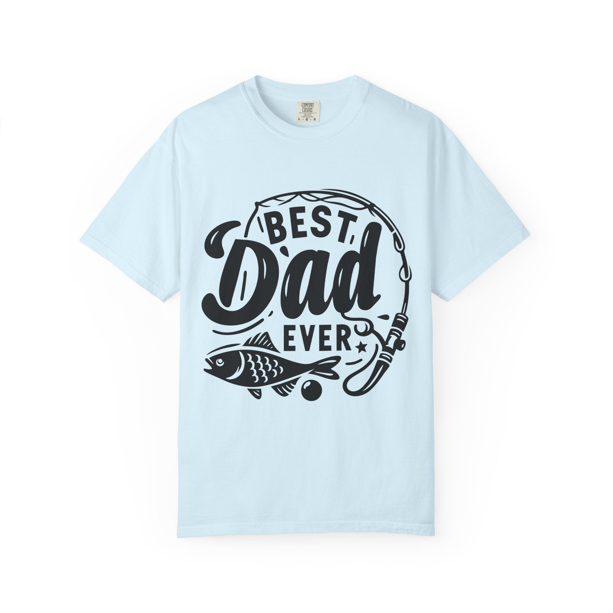 Best Dad Ever Fishing T-Shirt — Father’s Day Gift Tee