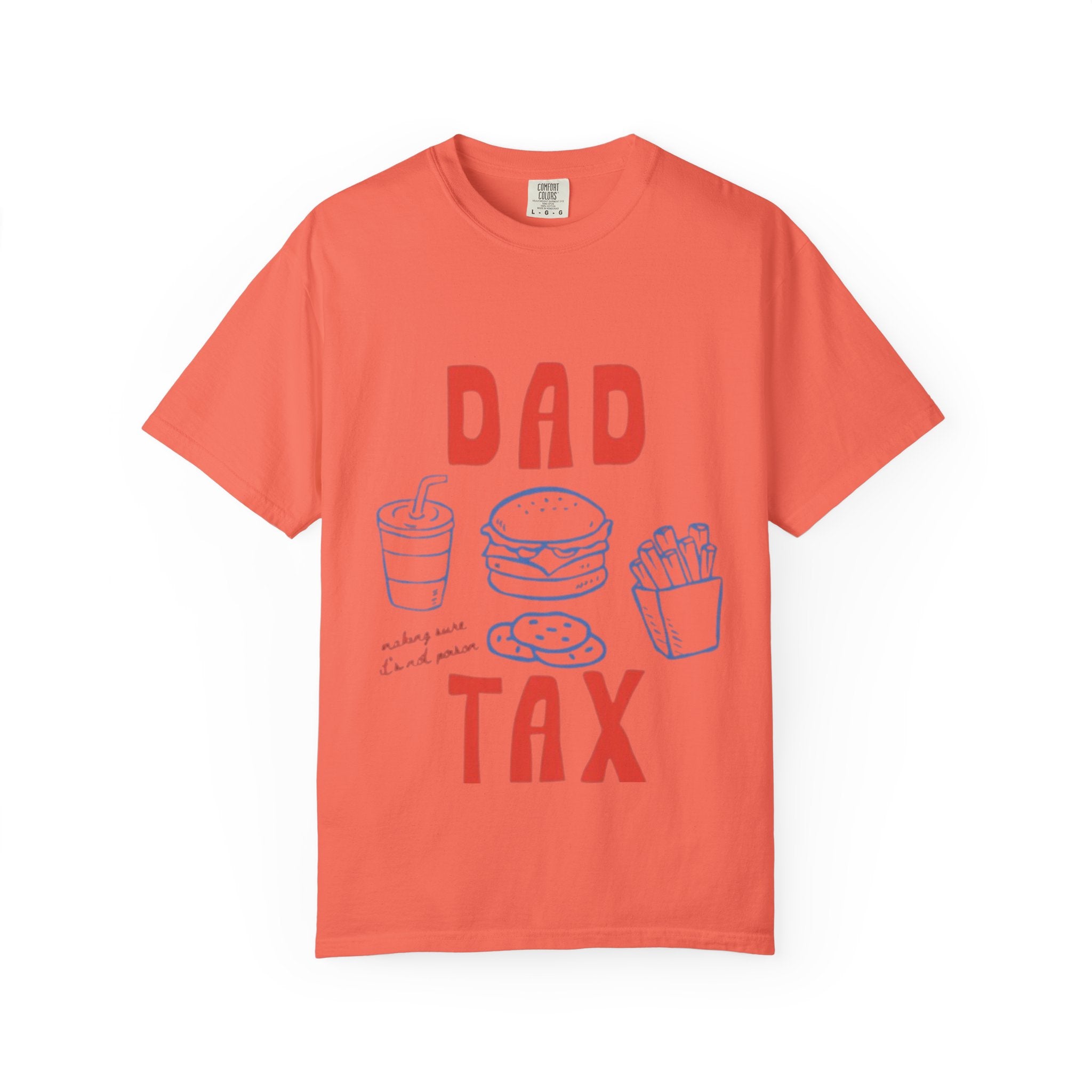 Dad Tax T-Shirt — Funny Father’s Day Tee with Burger, Fries & Drink Graphic