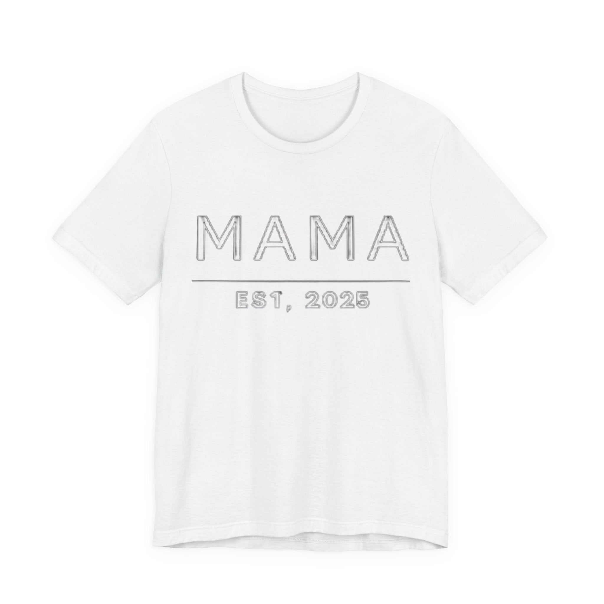 Mama Est. 2025 new mom graphic T-shirt with minimalist hand-drawn text on soft cotton crew neck tee