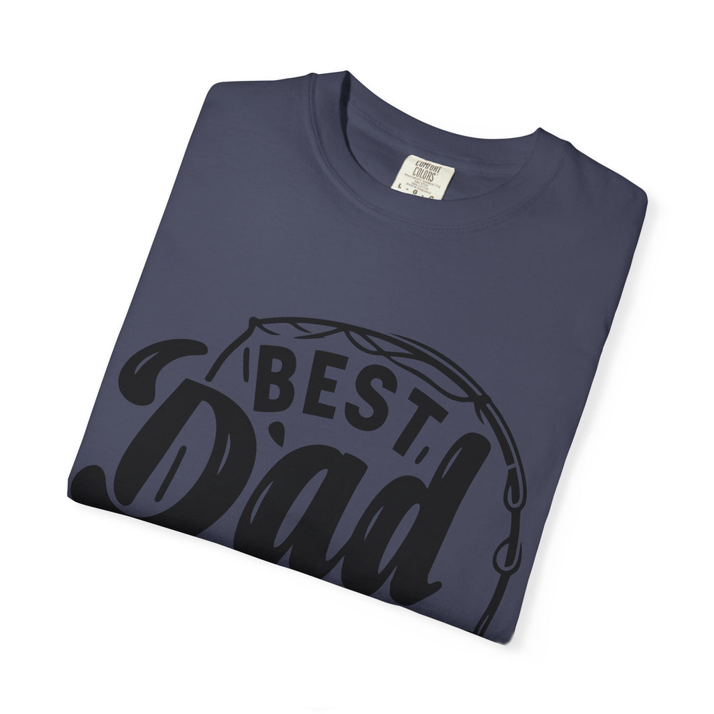 Best Dad Ever Fishing T-Shirt — Father’s Day Gift Tee