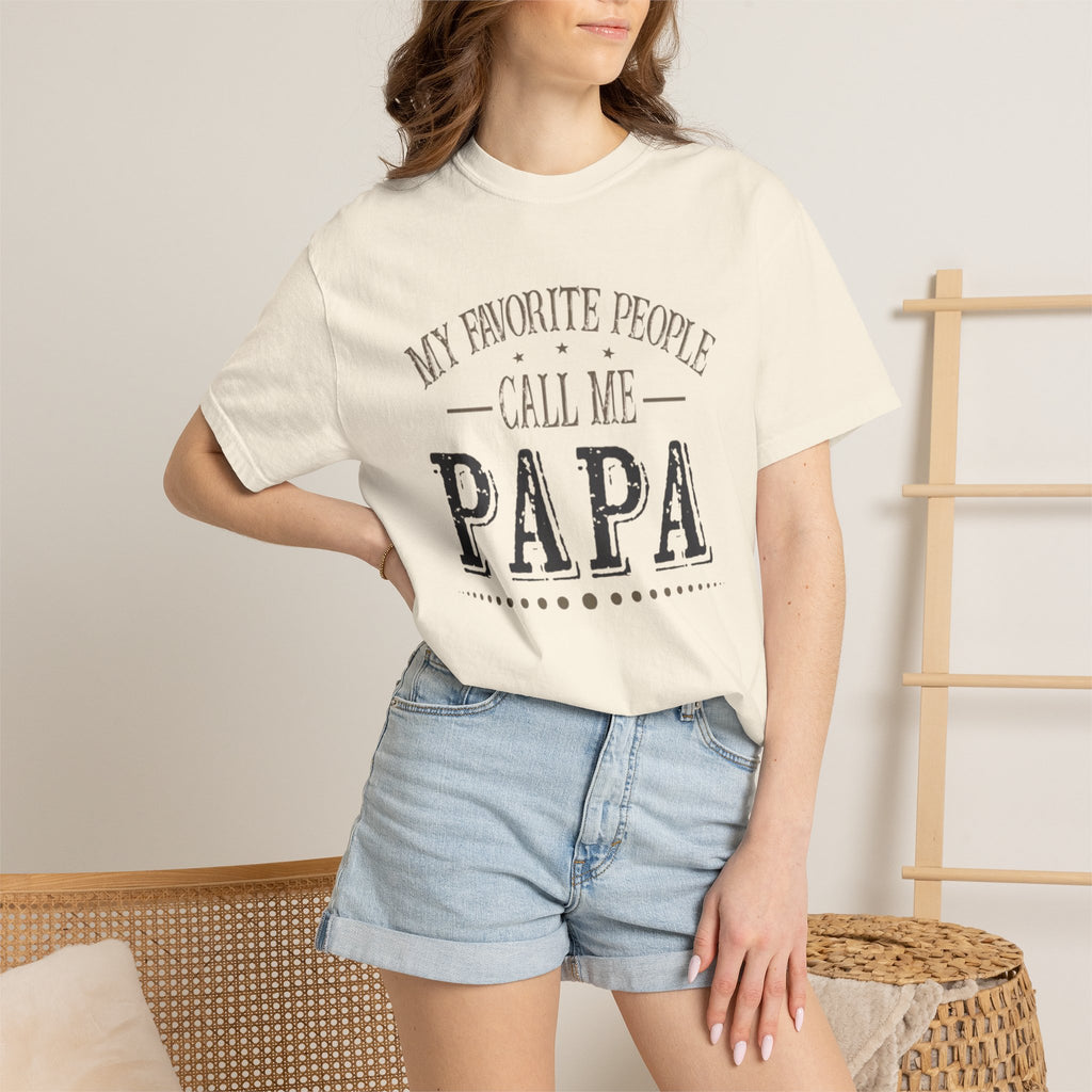 Papa T-Shirt – “My Favorite People Call Me Papa” Vintage Dad Tee