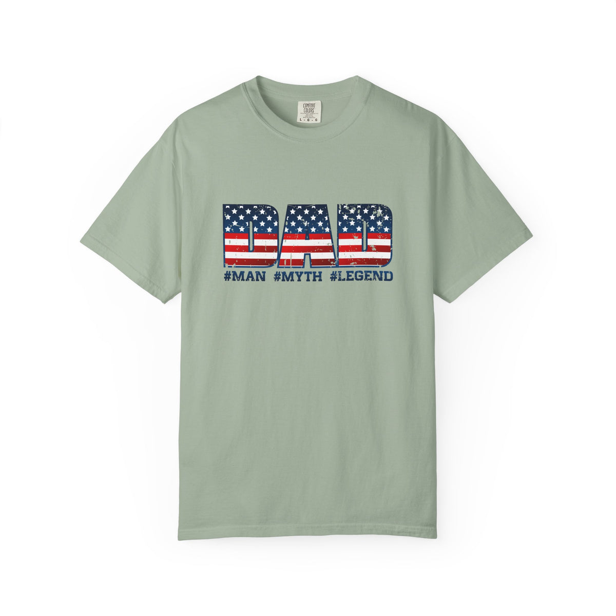 Dad Patriotic T-Shirt - "DAD" American Flag Design (#Man #Myth #Legend)