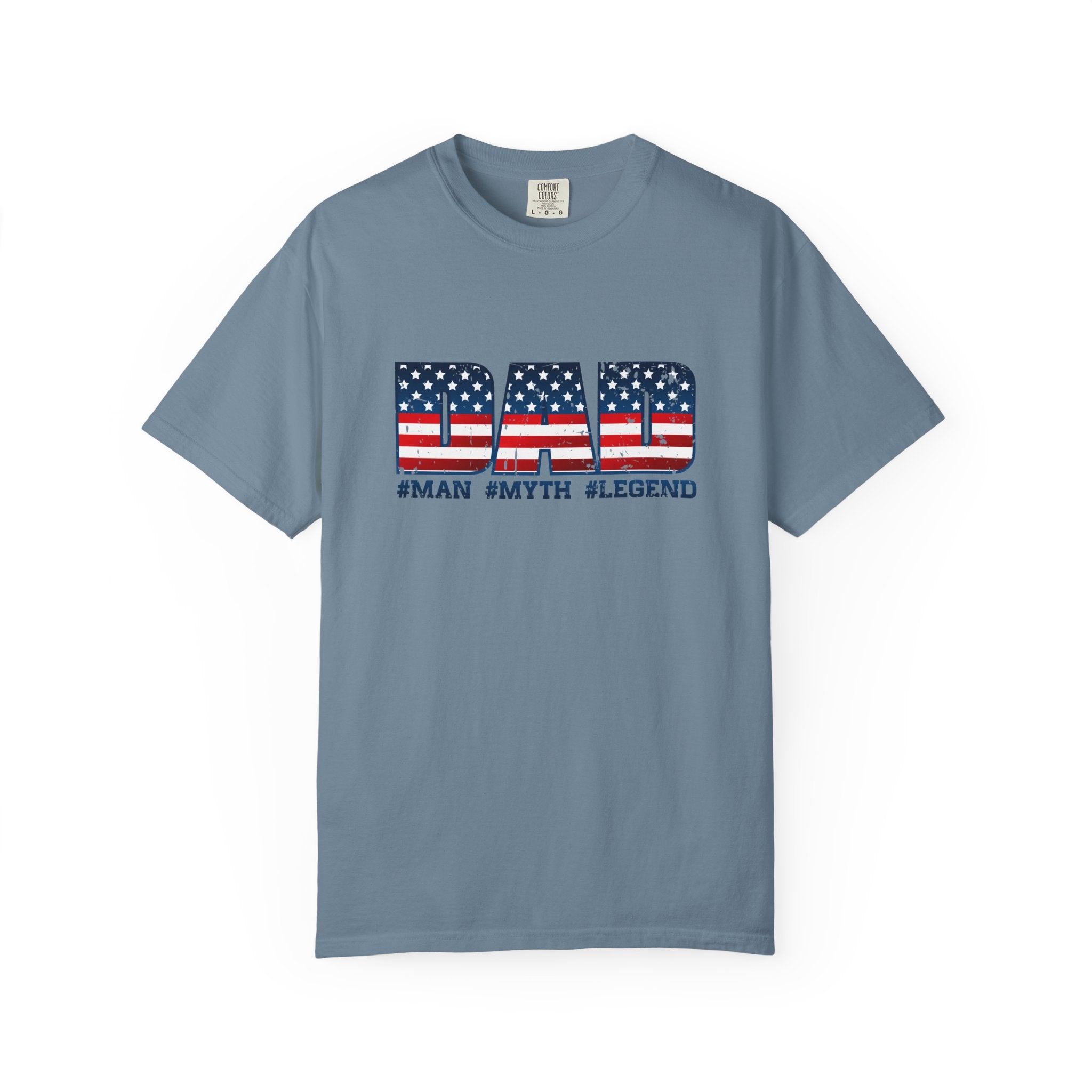 Dad Patriotic T-Shirt - "DAD" American Flag Design (#Man #Myth #Legend)